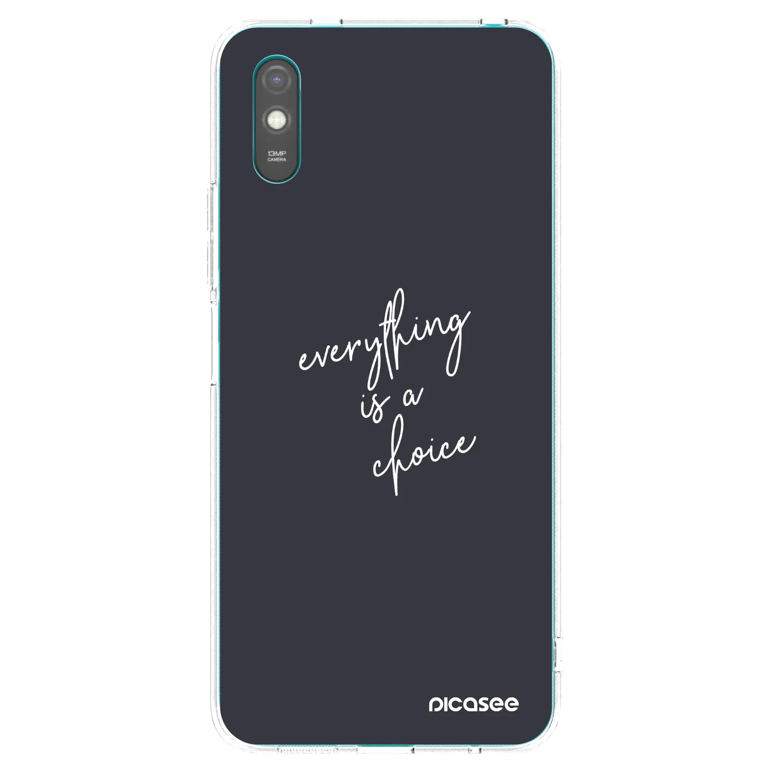 Picasee silikonowe przeźroczyste etui na Xiaomi Redmi 9A - Everything is a choice