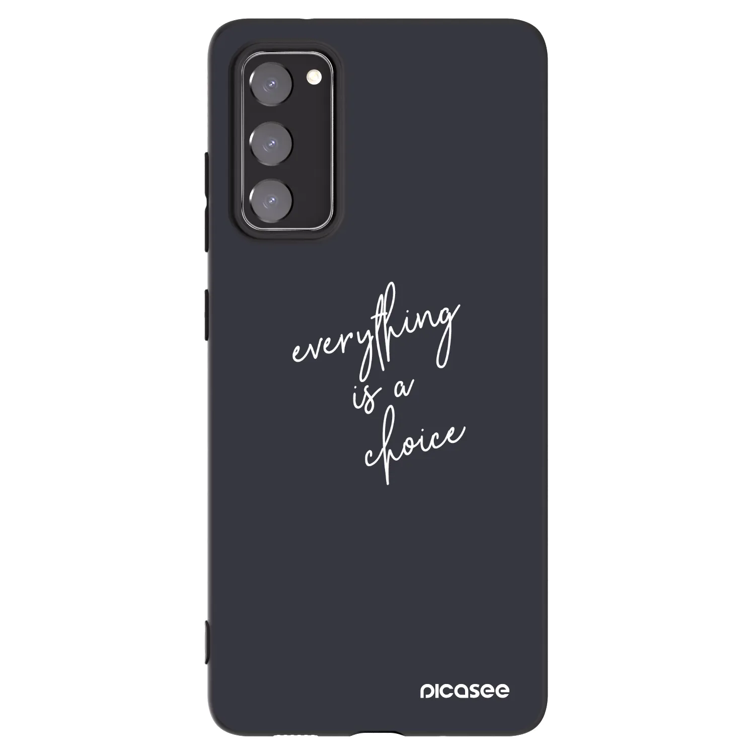 Picasee silikonowe czarne etui na Samsung Galaxy S20 FE - Everything is a choice