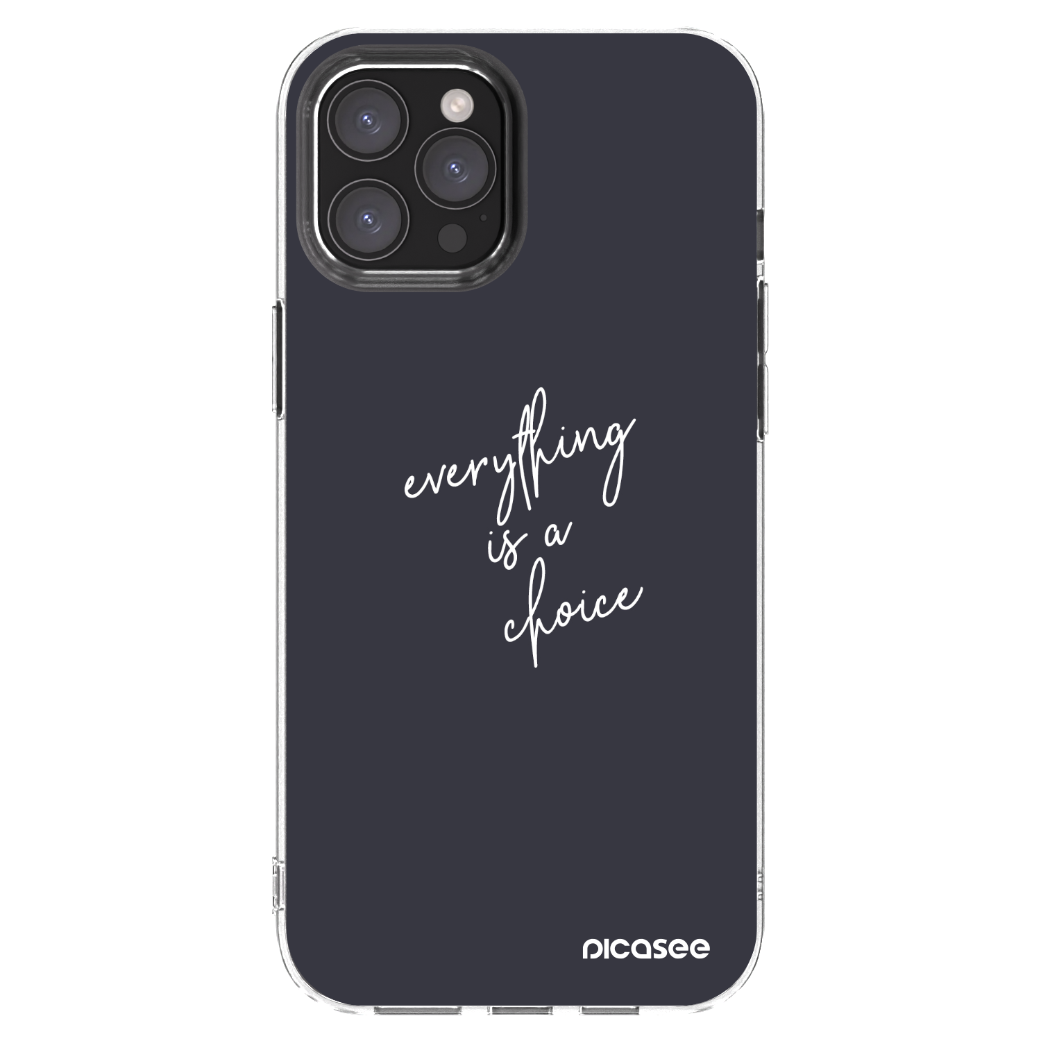 Picasee silikonowe przeźroczyste etui na Apple iPhone 12 Pro Max - Everything is a choice