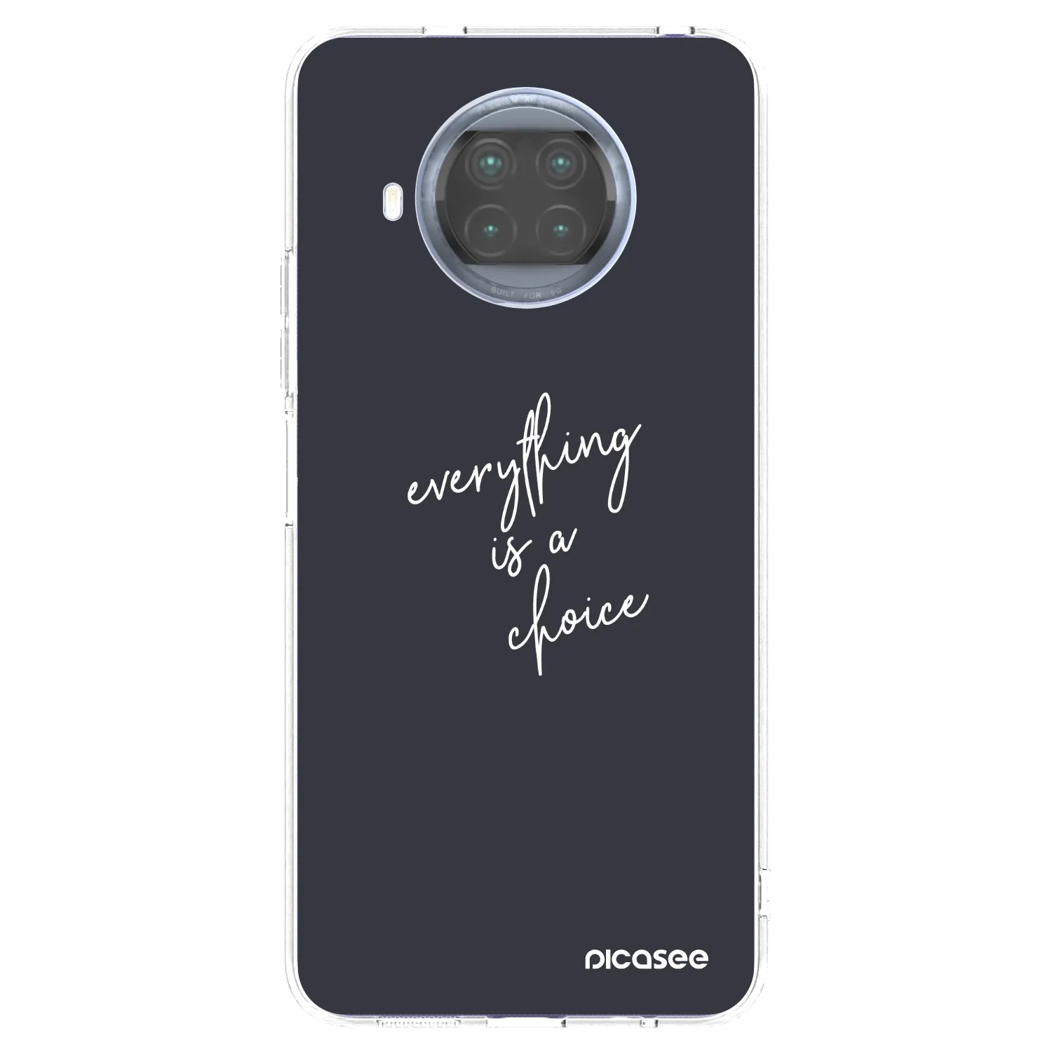 Picasee silikonowe przeźroczyste etui na Xiaomi Mi 10T Lite - Everything is a choice