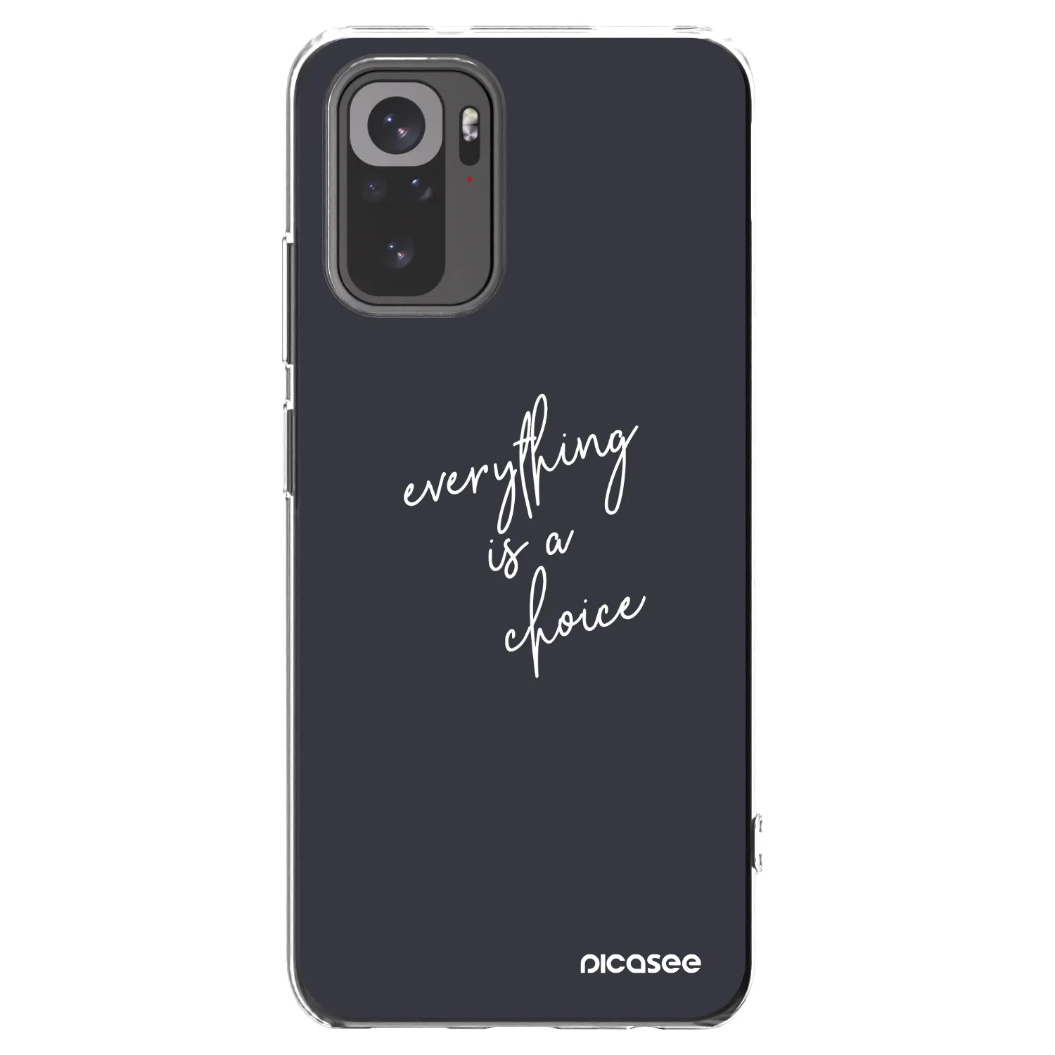 Picasee silikonowe przeźroczyste etui na Xiaomi Redmi Note 10 - Everything is a choice
