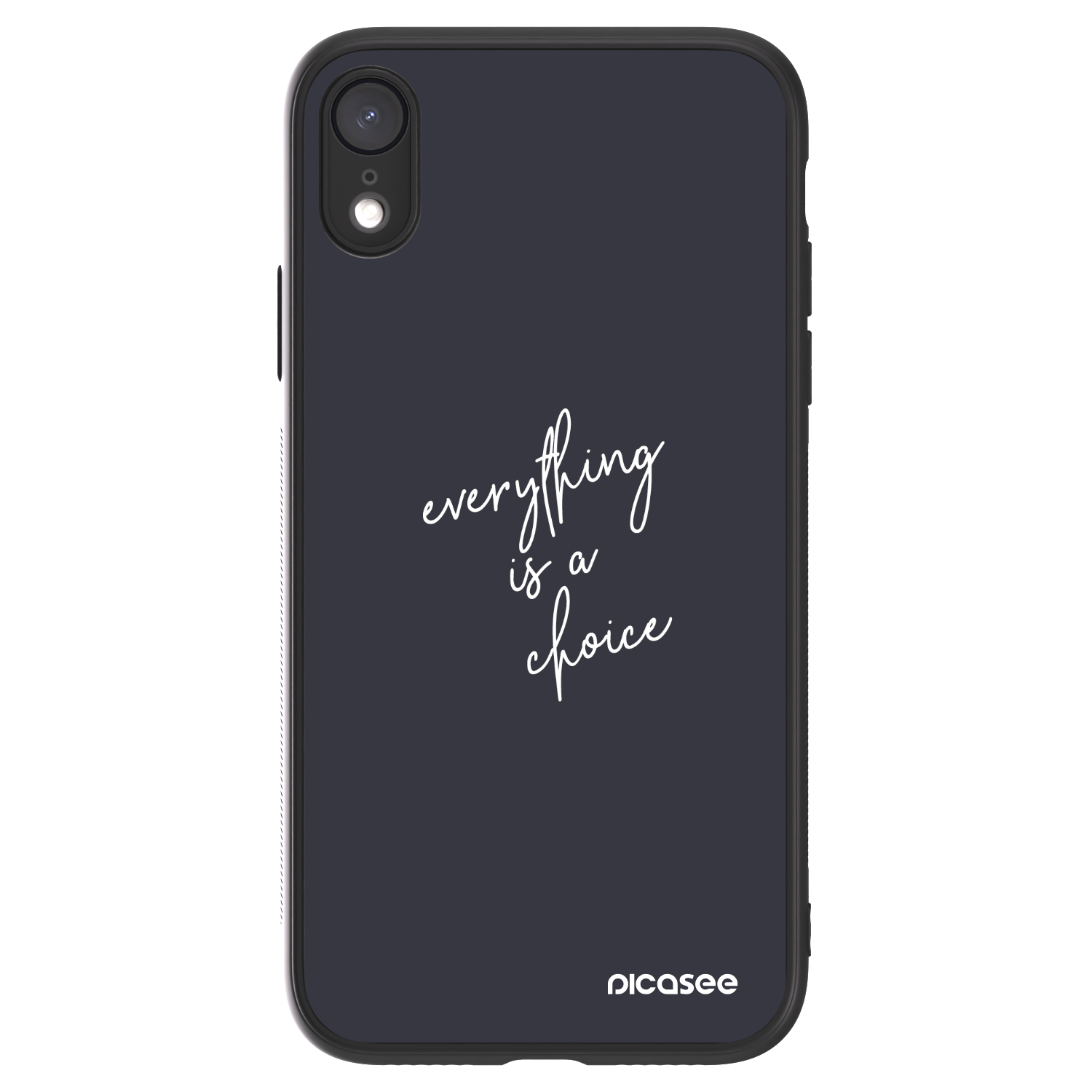 Picasee ULTIMATE CASE na Apple iPhone XR - Everything is a choice
