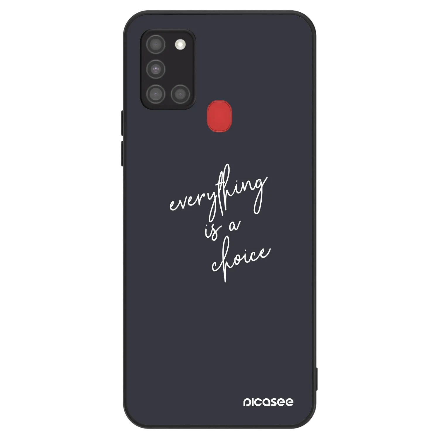 Picasee ULTIMATE CASE na Samsung Galaxy A21s - Everything is a choice