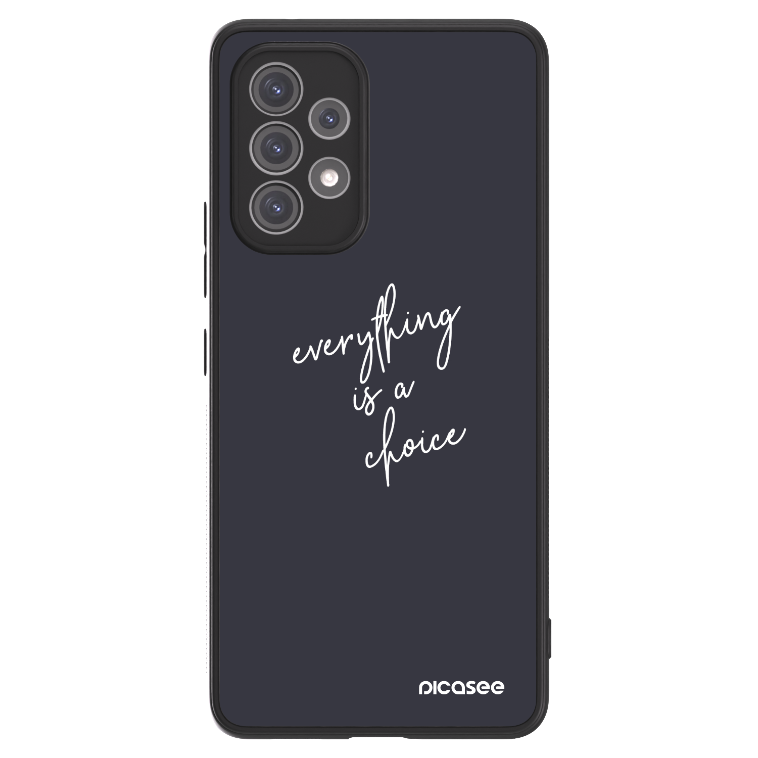 Picasee ULTIMATE CASE na Samsung Galaxy A52 5G A525F - Everything is a choice