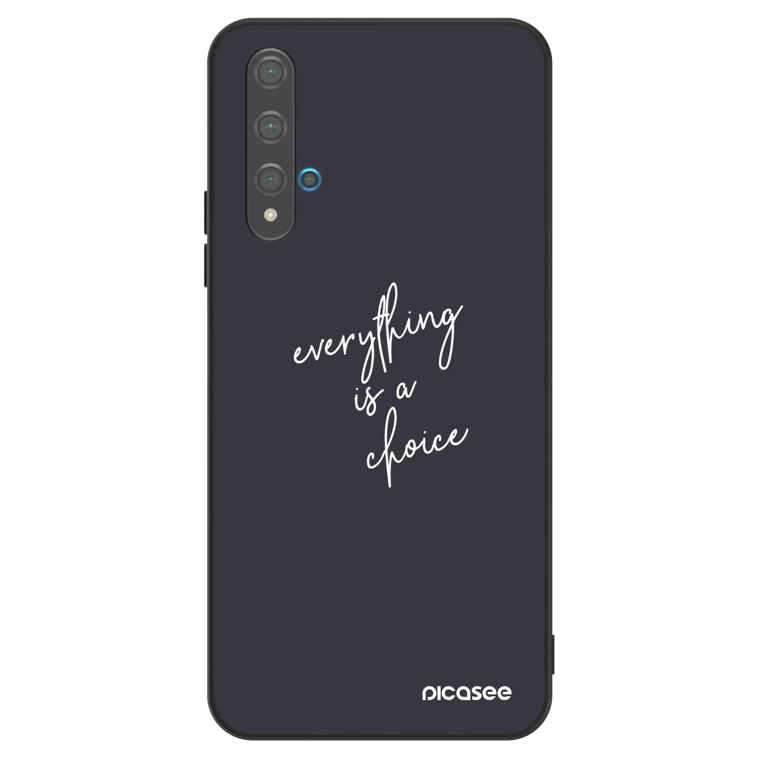 Picasee ULTIMATE CASE na Huawei Nova 5T - Everything is a choice
