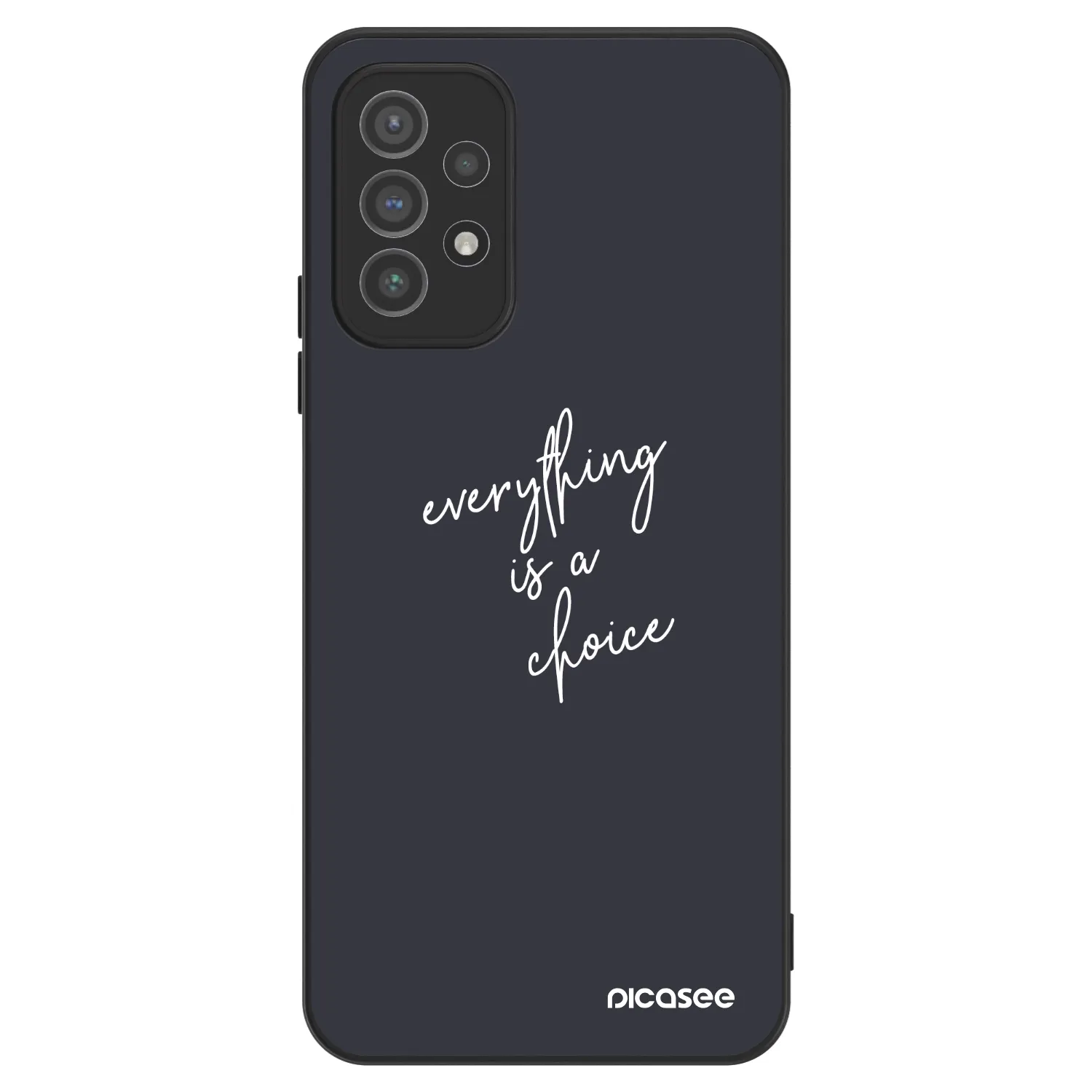 Picasee ULTIMATE CASE na Samsung Galaxy A72 A725F - Everything is a choice