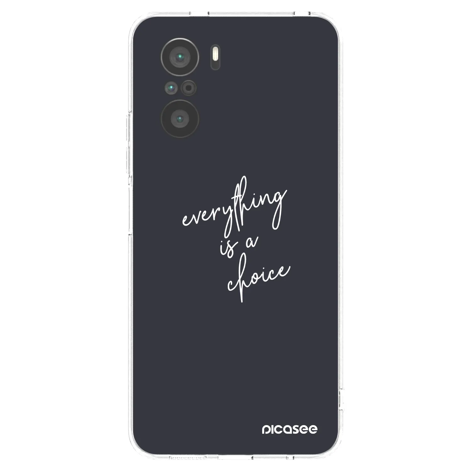 Picasee silikonowe przeźroczyste etui na Xiaomi Poco F3 - Everything is a choice