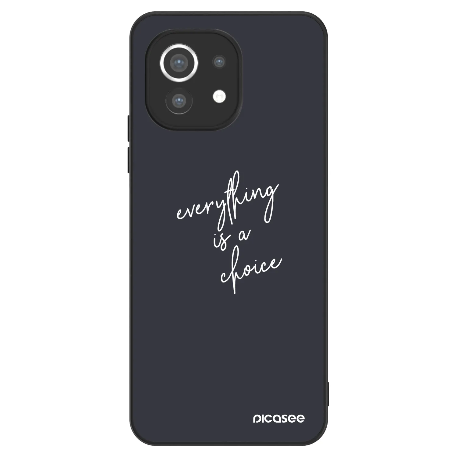 Picasee ULTIMATE CASE na Xiaomi Mi 11 - Everything is a choice