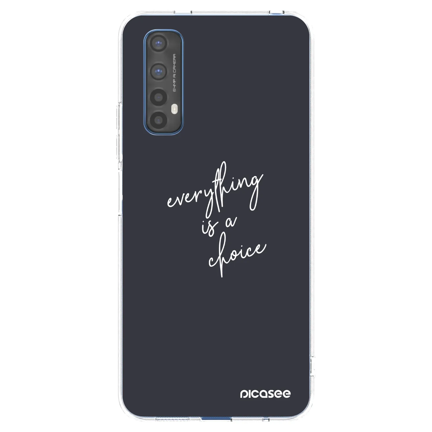 Picasee silikonowe przeźroczyste etui na Realme 7 - Everything is a choice