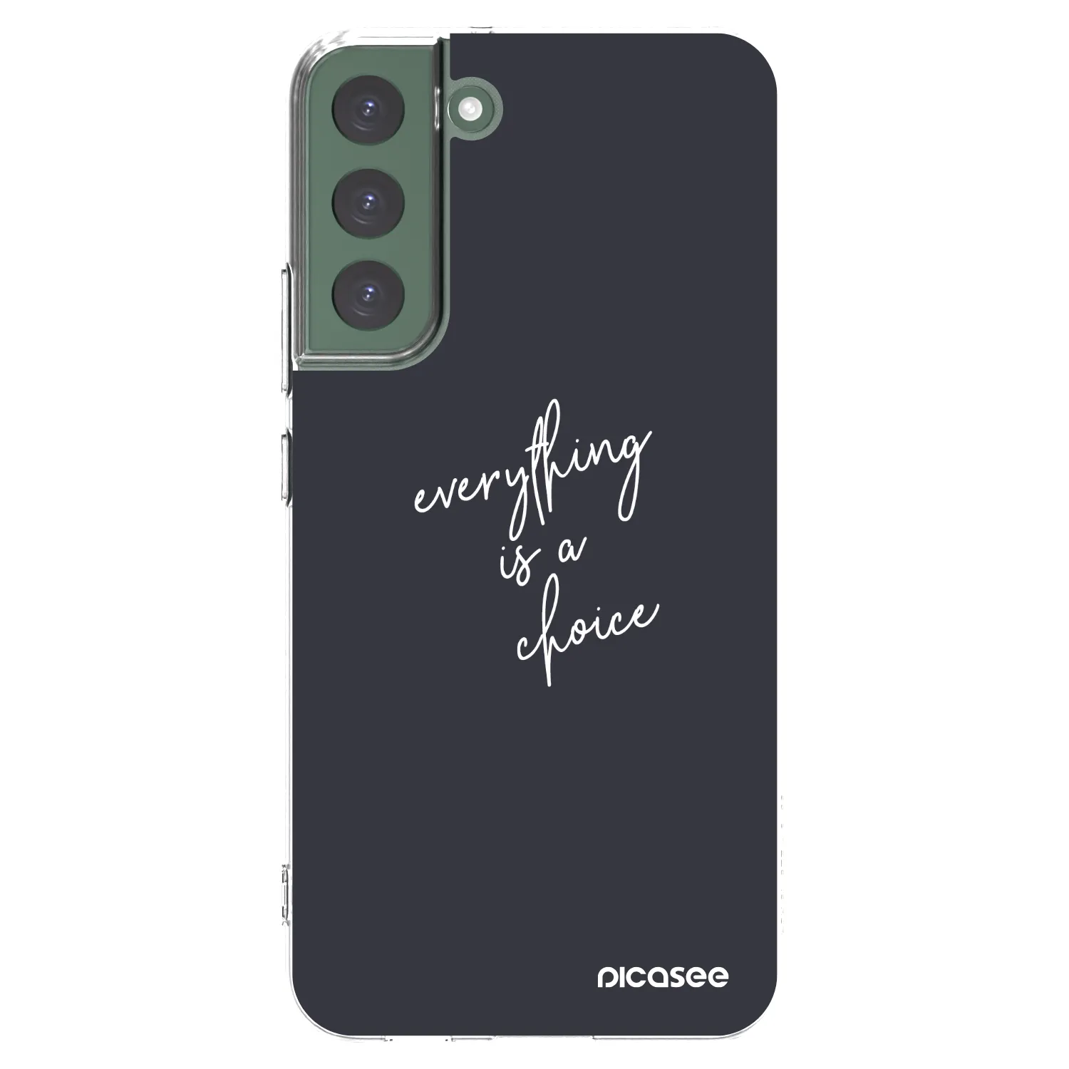 Picasee silikonowe przeźroczyste etui na Samsung Galaxy S22+ 5G - Everything is a choice
