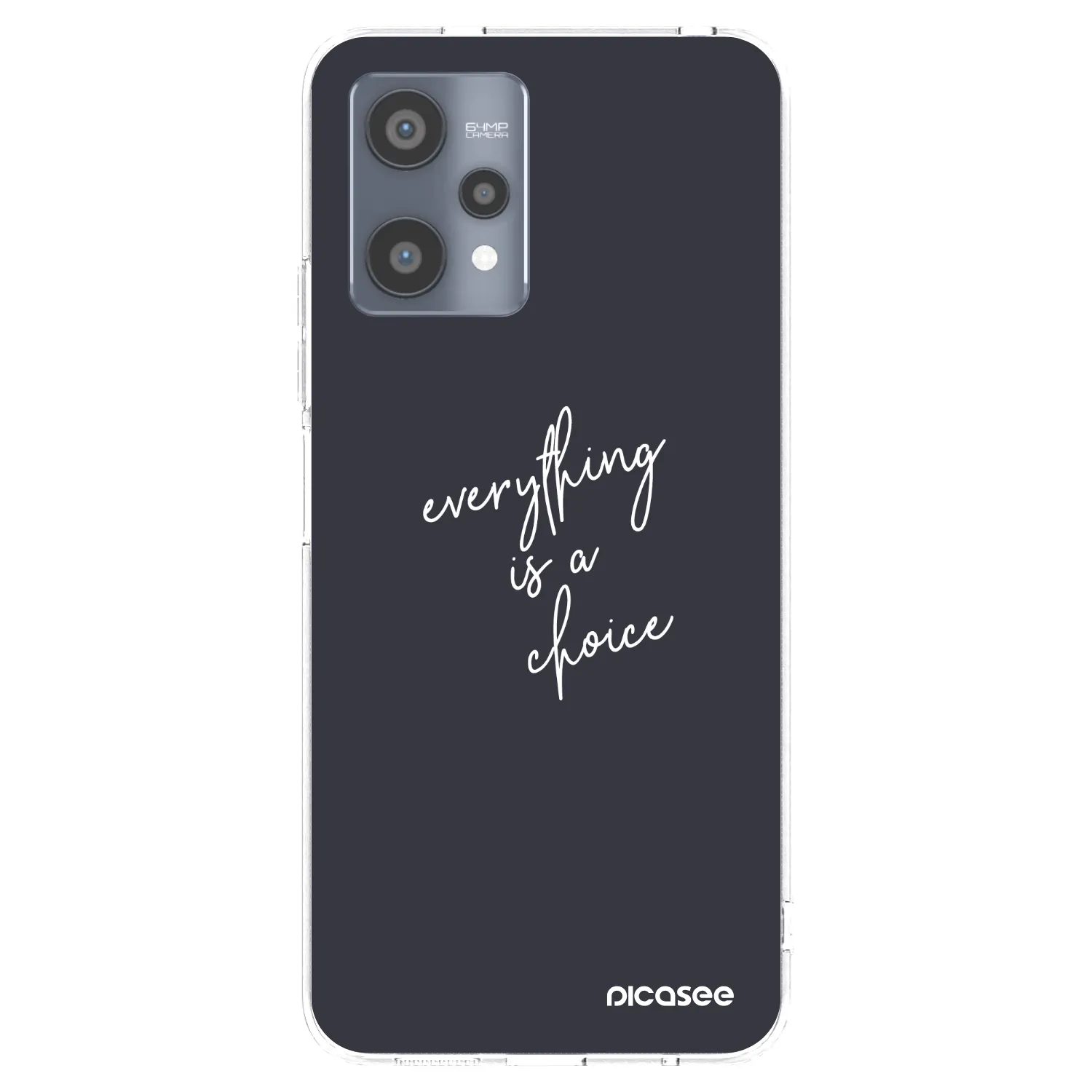 Picasee silikonowe przeźroczyste etui na Realme 9 Pro 5G - Everything is a choice