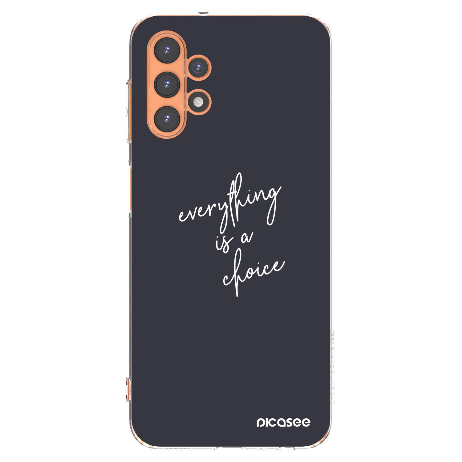 Picasee silikonowe przeźroczyste etui na Samsung Galaxy A13 4G A135 - Everything is a choice