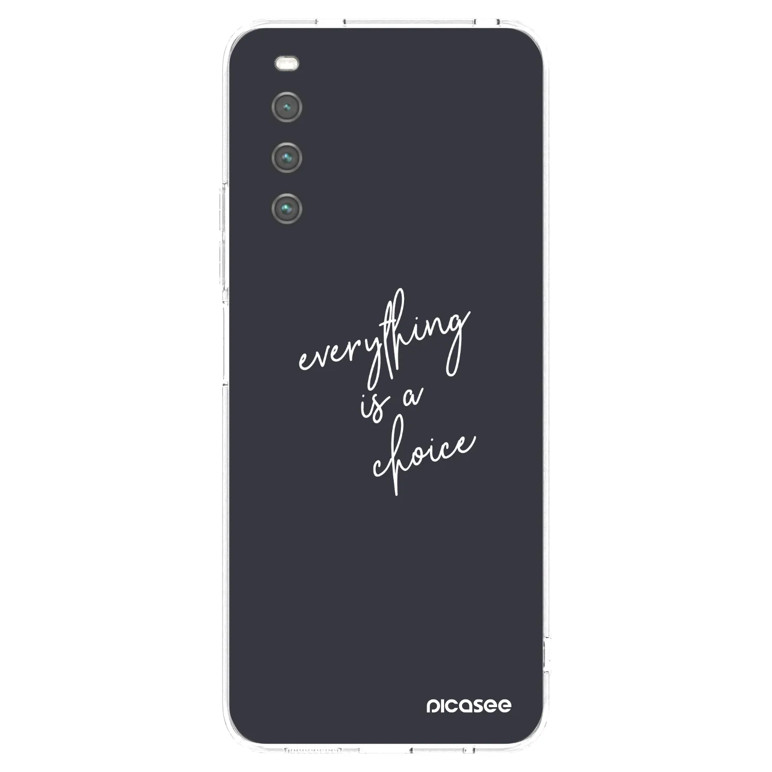 Picasee silikonowe przeźroczyste etui na Sony Xperia 10 IV 5G - Everything is a choice
