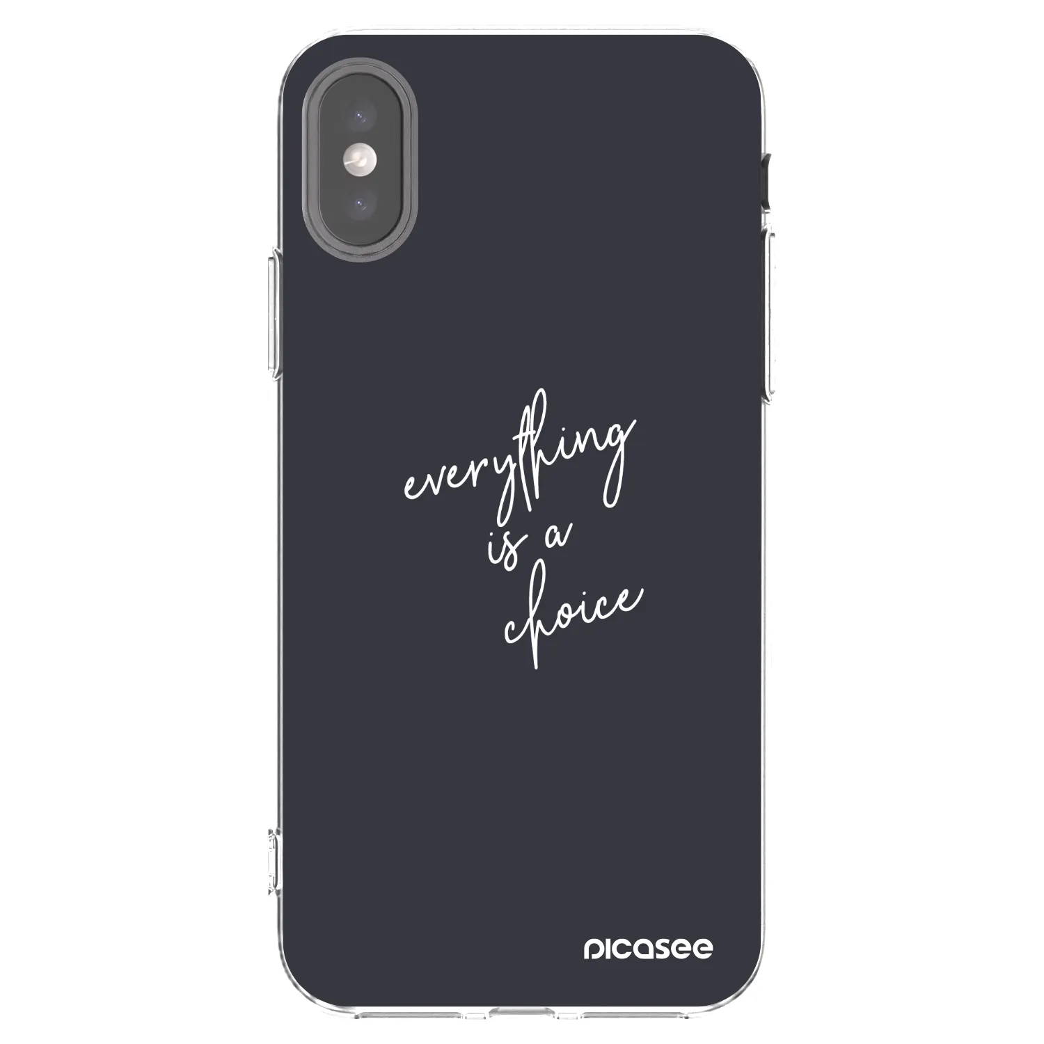 Picasee silikonowe przeźroczyste etui na Apple iPhone X/XS - Everything is a choice