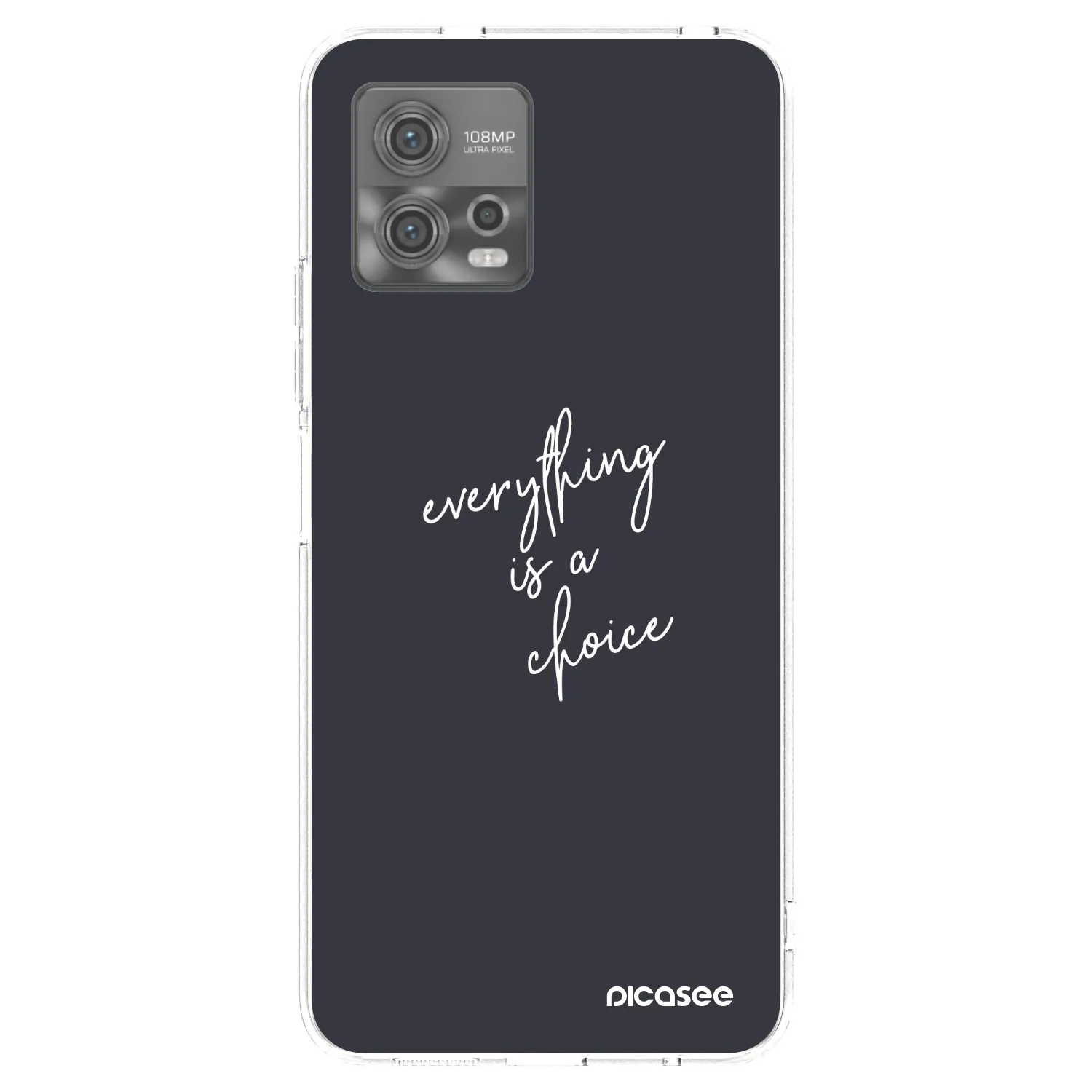 Picasee silikonowe przeźroczyste etui na Motorola Moto G72 - Everything is a choice