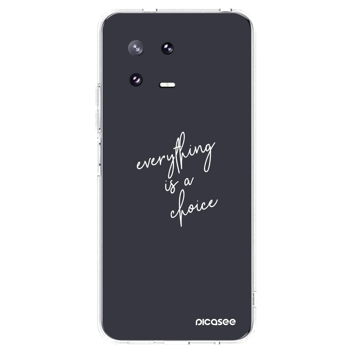 Picasee silikonowe przeźroczyste etui na Xiaomi 13 Pro - Everything is a choice