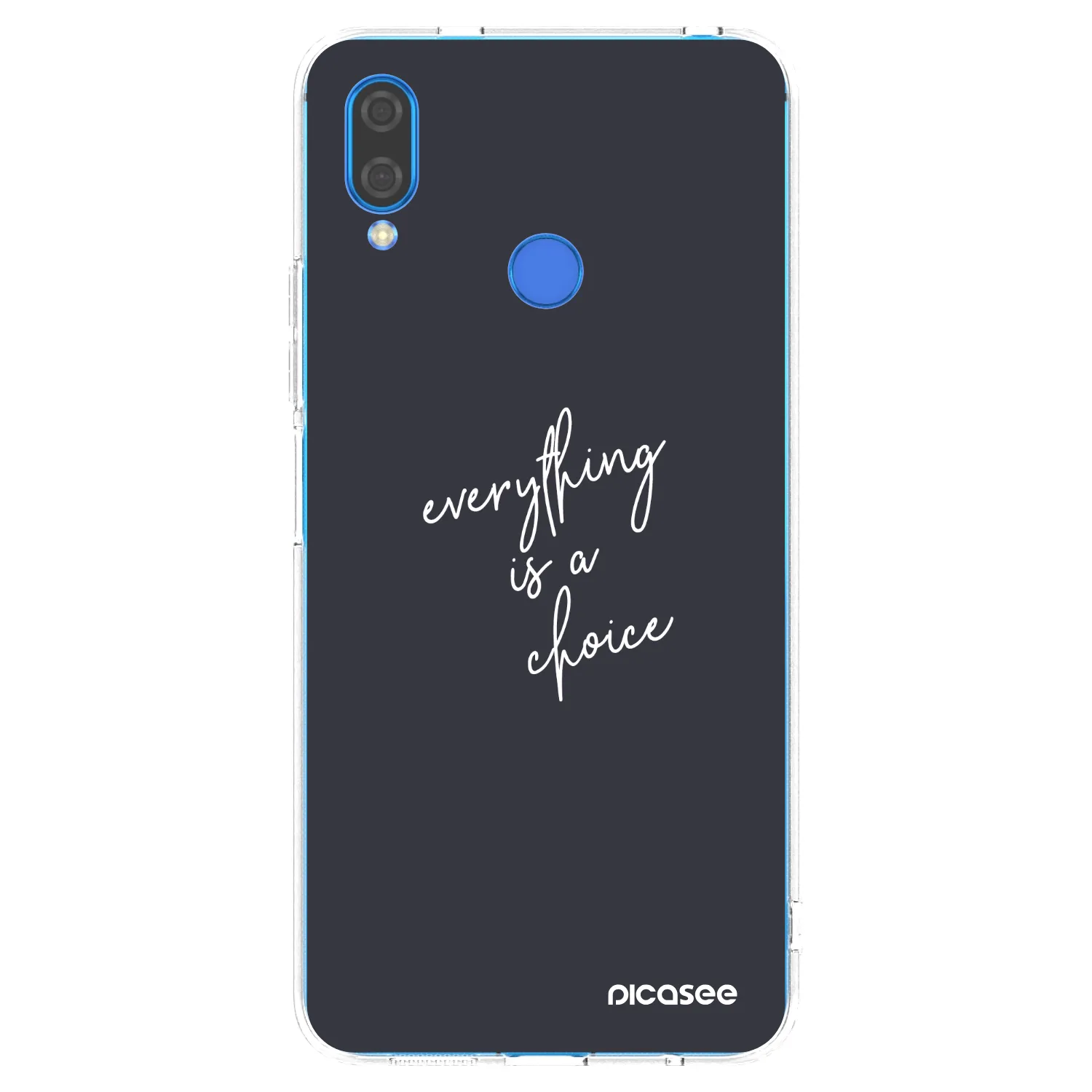 Picasee silikonowe przeźroczyste etui na Huawei Nova 3i - Everything is a choice
