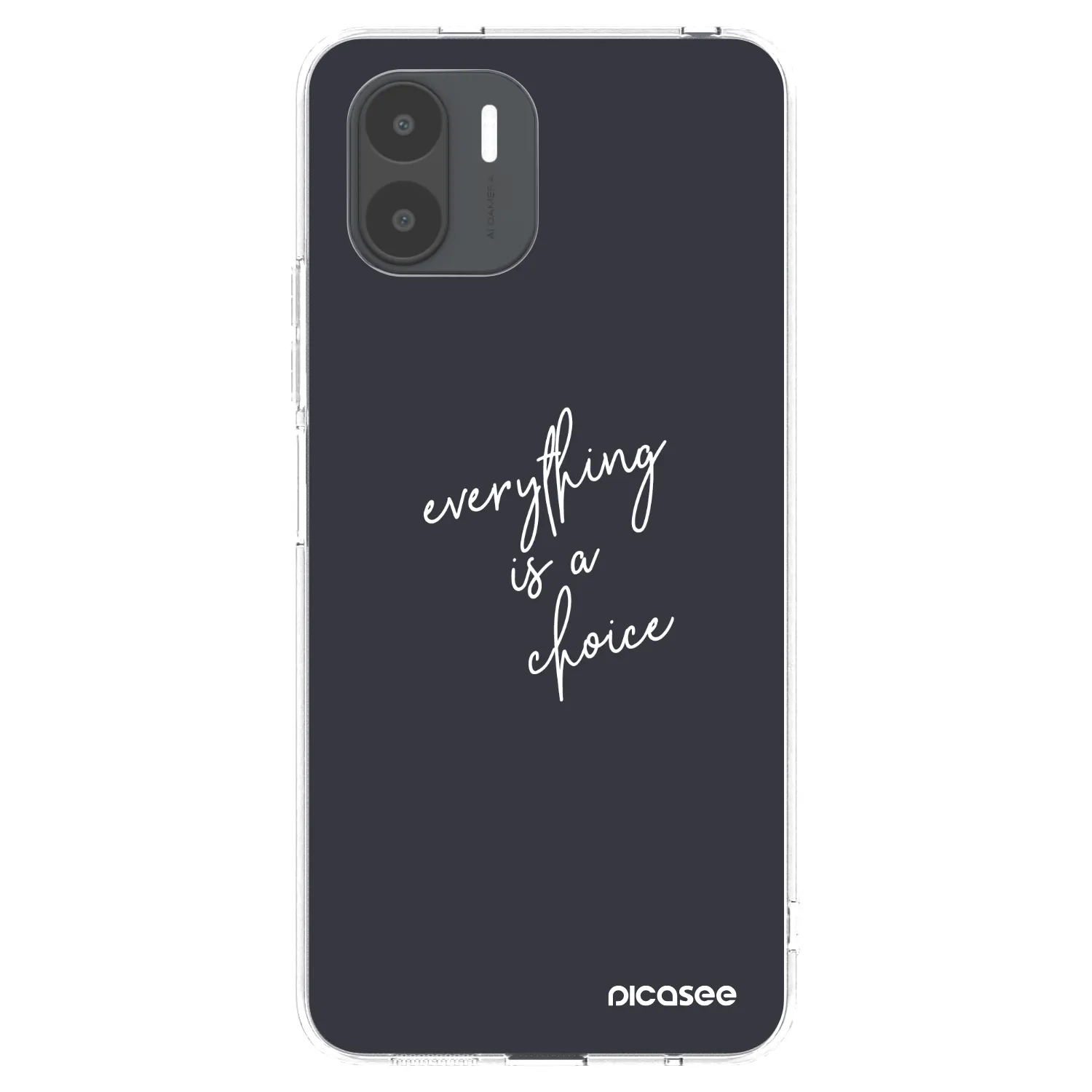 Picasee silikonowe przeźroczyste etui na Xiaomi Redmi A2 - Everything is a choice