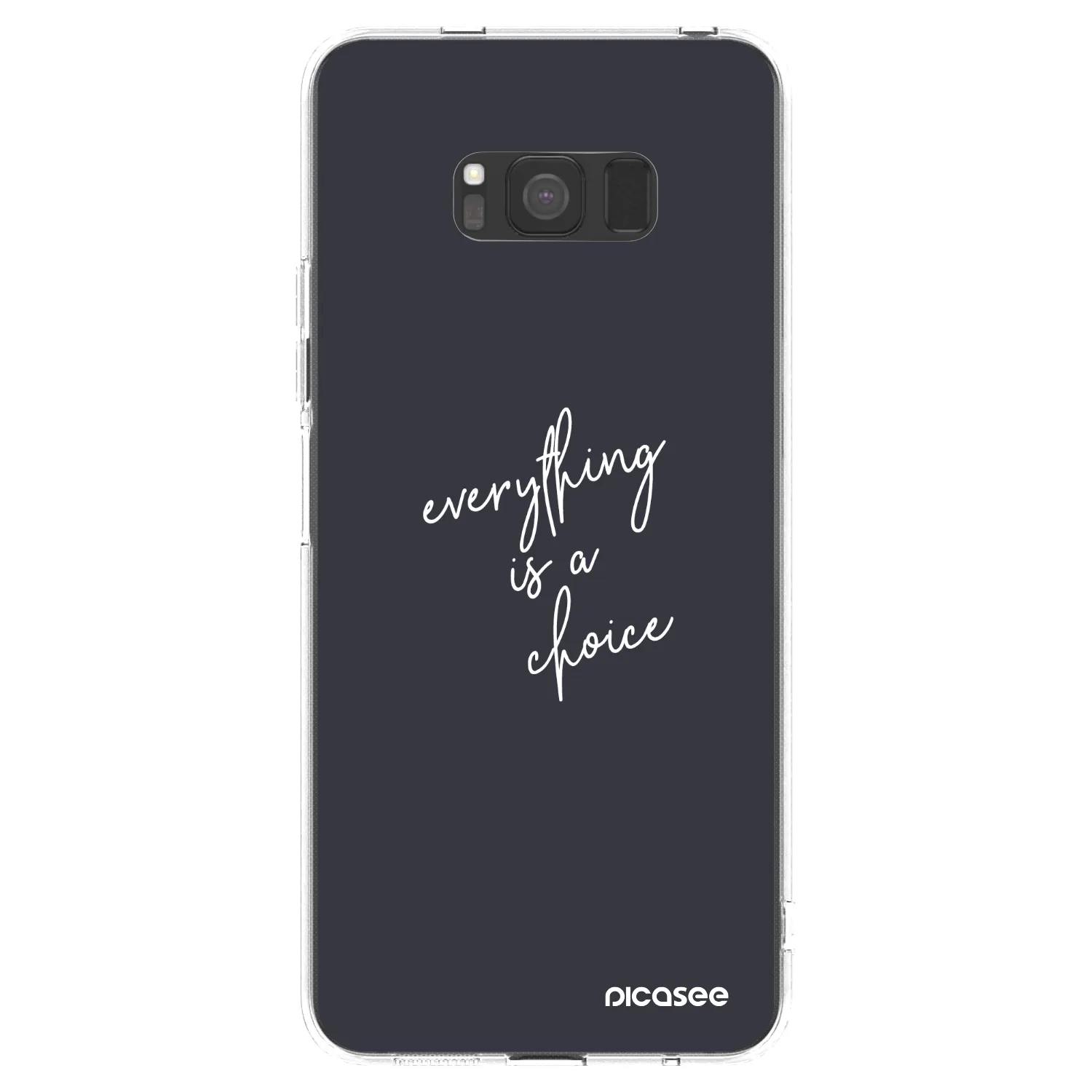 Picasee silikonowe przeźroczyste etui na Samsung Galaxy S8 G950F - Everything is a choice
