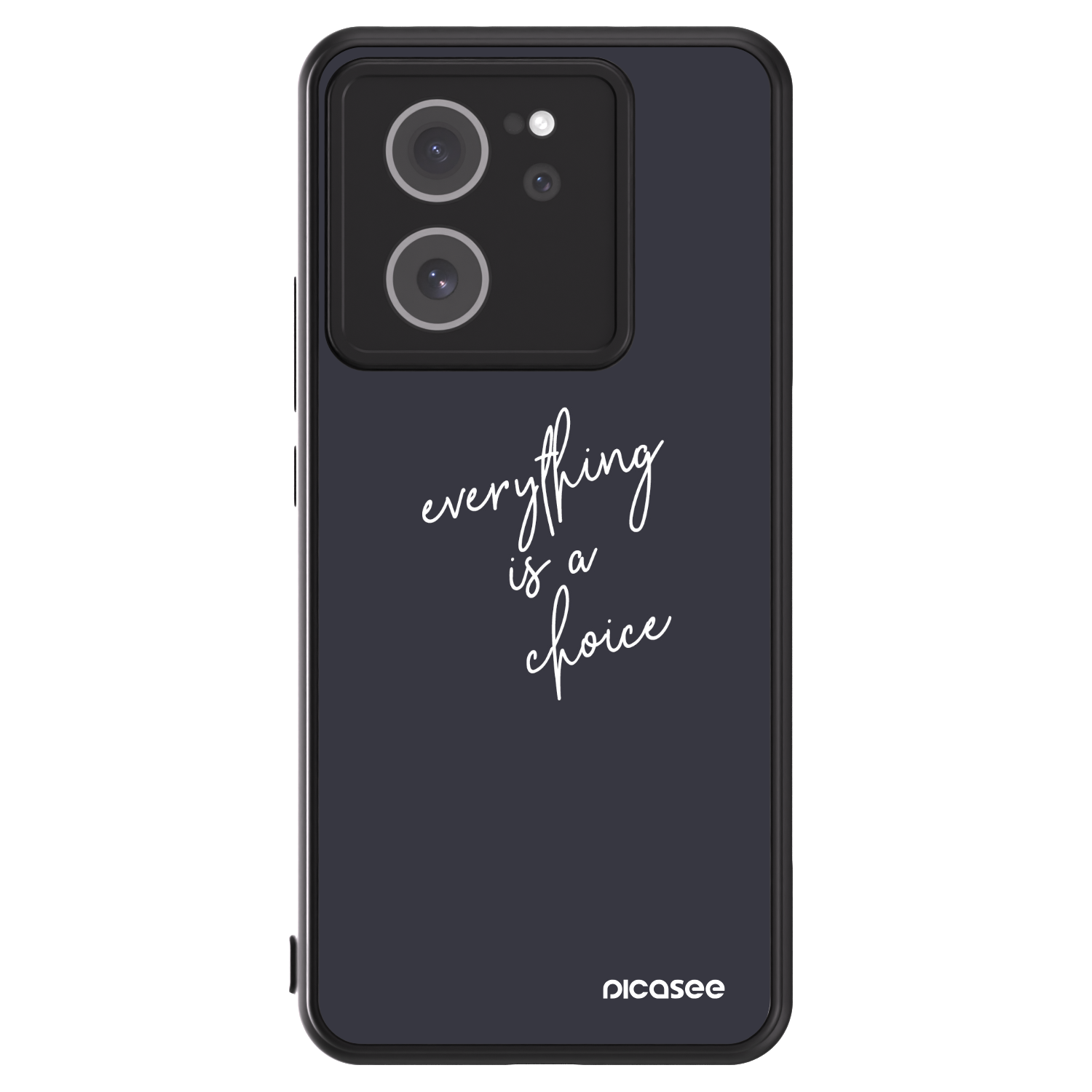 Picasee ULTIMATE CASE na Xiaomi 13T Pro - Everything is a choice