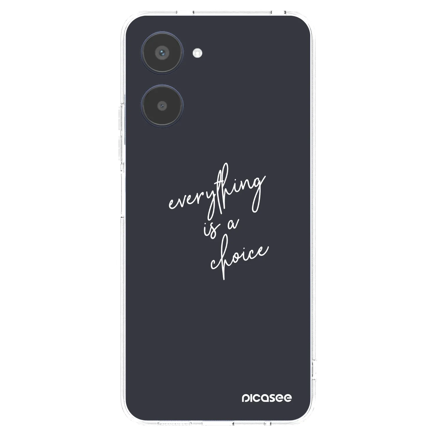 Picasee silikonowe przeźroczyste etui na Realme 10 4G - Everything is a choice