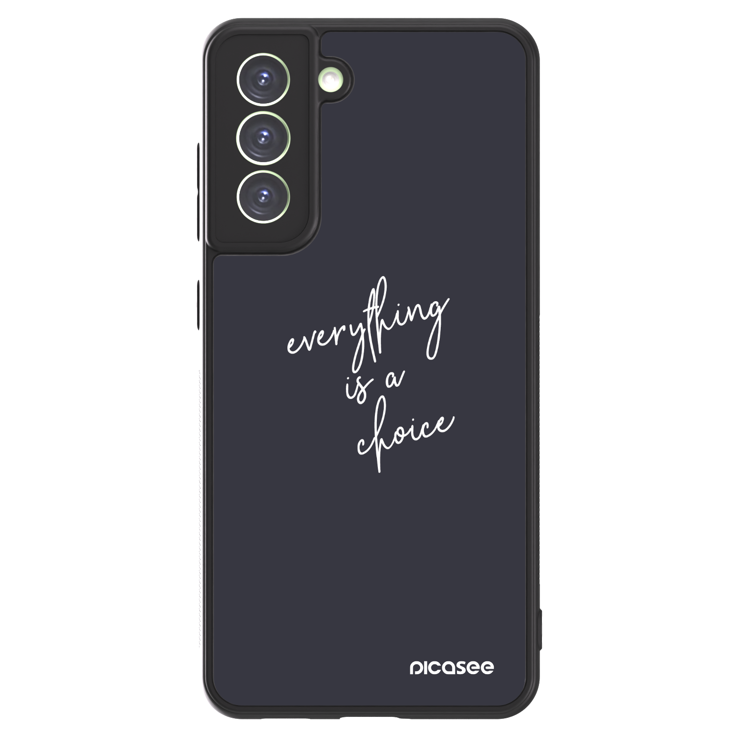 Picasee ULTIMATE CASE PowerShare pro Samsung Galaxy S21 FE 5G - Everything is a choice
