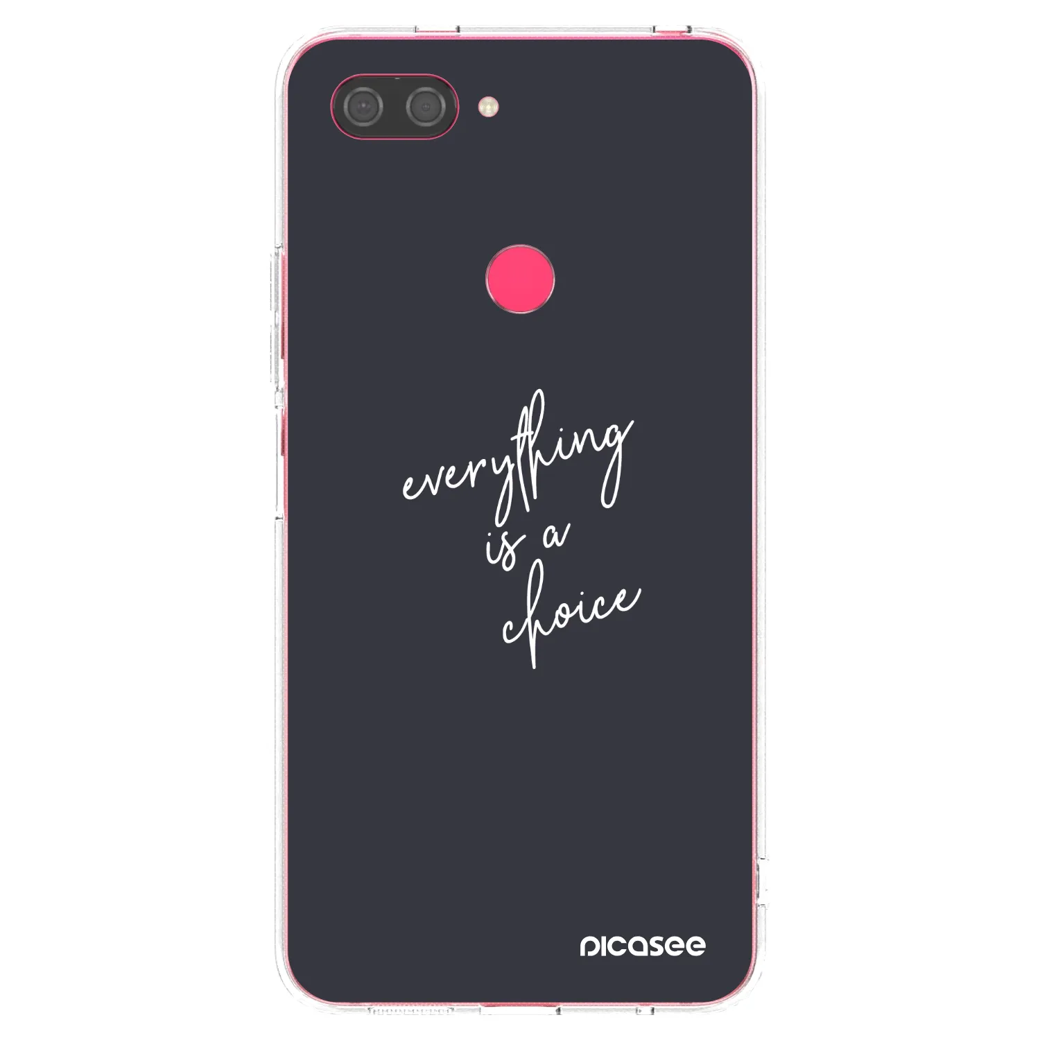 Picasee silikonowe przeźroczyste etui na Xiaomi Mi 8 Lite - Everything is a choice