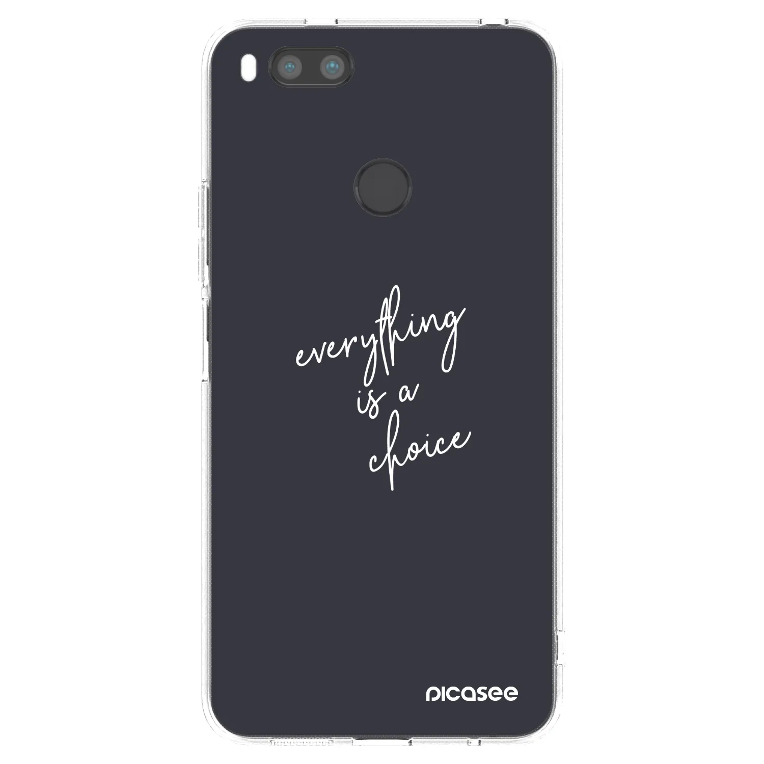 Picasee silikonowe przeźroczyste etui na Xiaomi Mi A1 Global - Everything is a choice