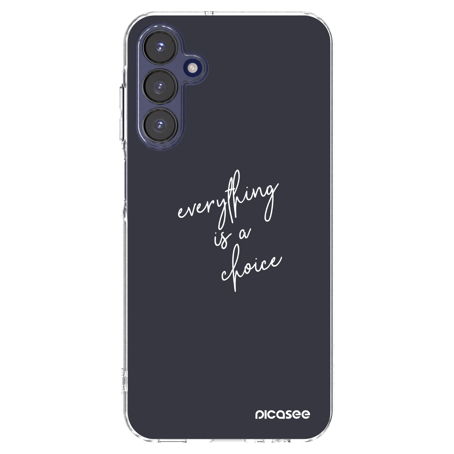 Picasee silikonowe przeźroczyste etui na Samsung Galaxy A15 A155F 4G - Everything is a choice