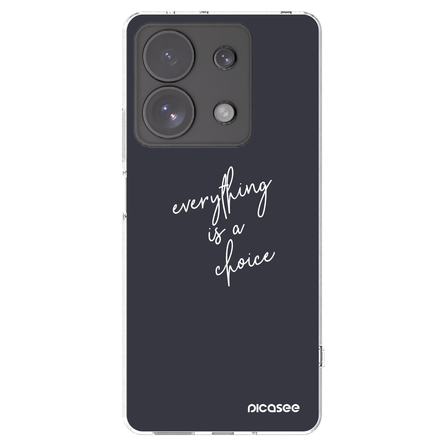 Picasee silikonowe przeźroczyste etui na Xiaomi Redmi Note 13 Pro 4G - Everything is a choice