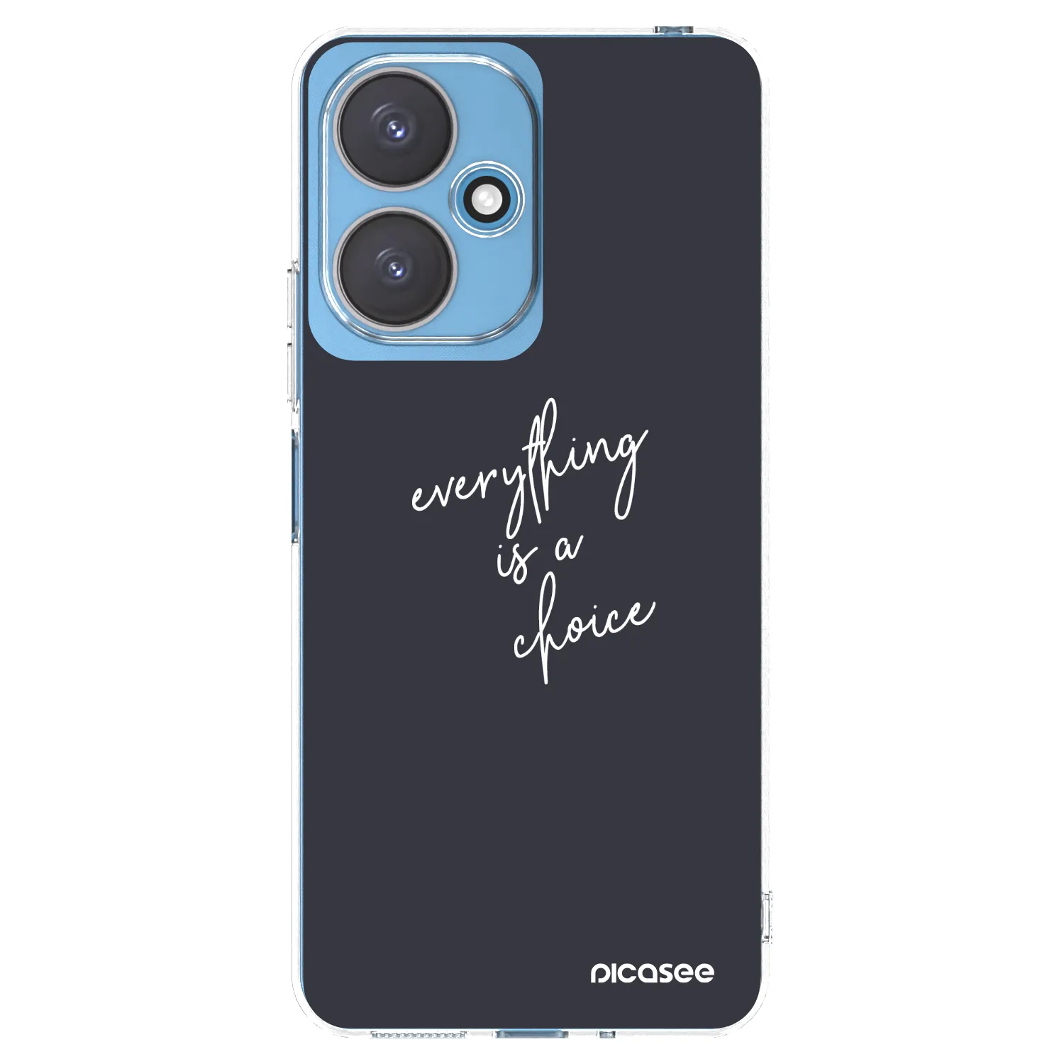 Picasee silikonowe przeźroczyste etui na Xiaomi Redmi 13C 5G - Everything is a choice
