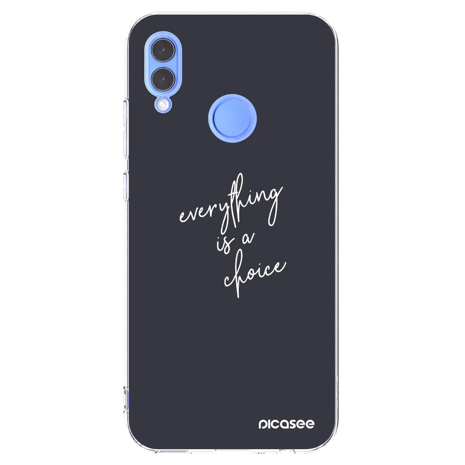 Picasee silikonowe przeźroczyste etui na Honor 10 Lite - Everything is a choice