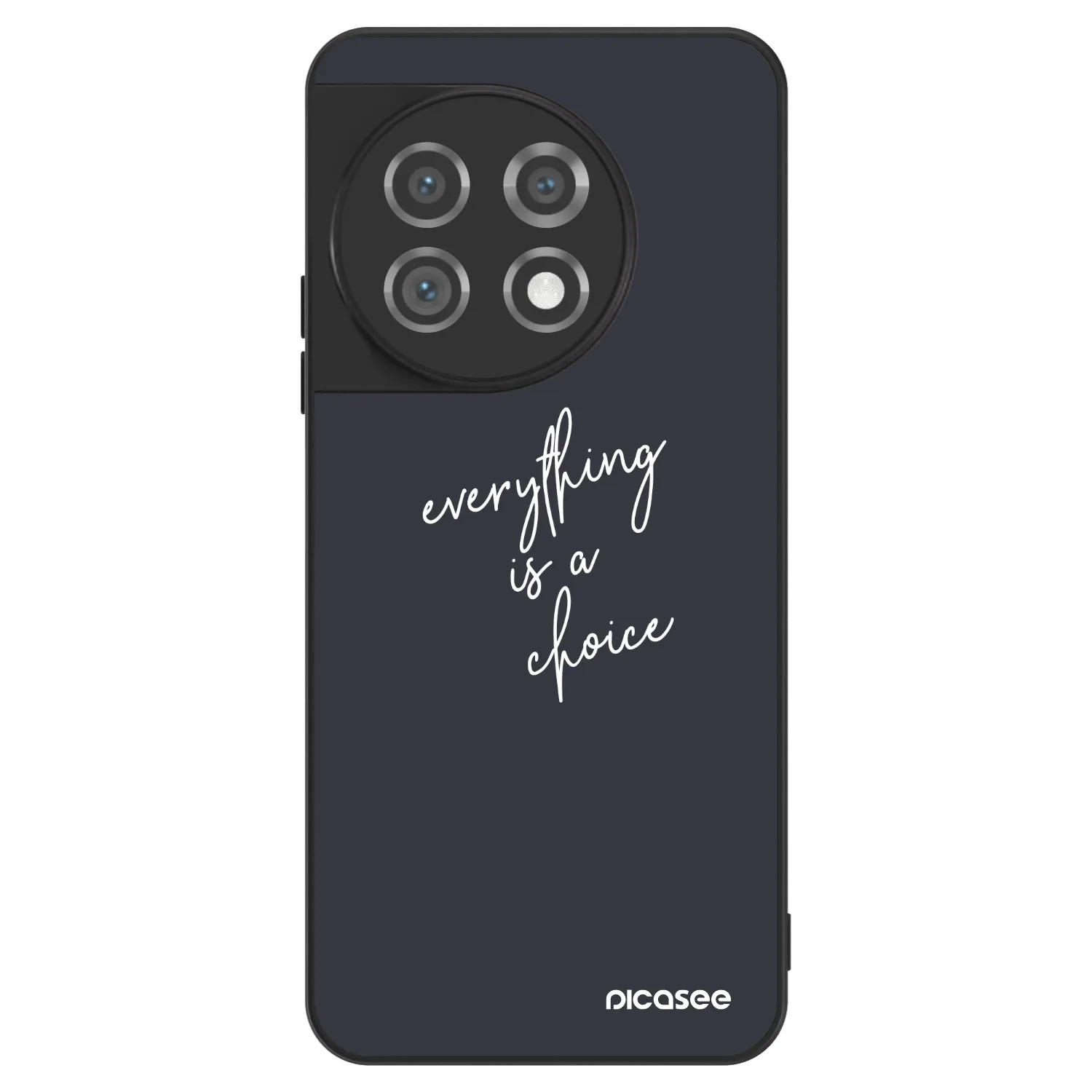 Picasee ULTIMATE CASE na OnePlus 11 5G - Everything is a choice