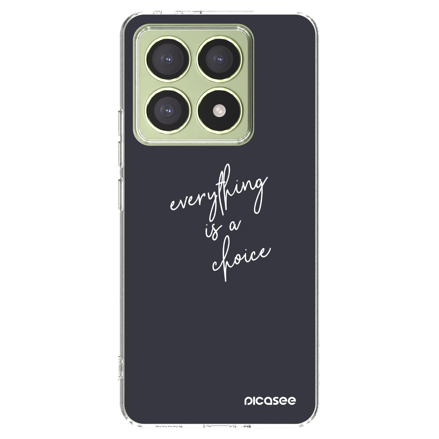 Picasee silikonowe przeźroczyste etui na Xiaomi 14T - Everything is a choice