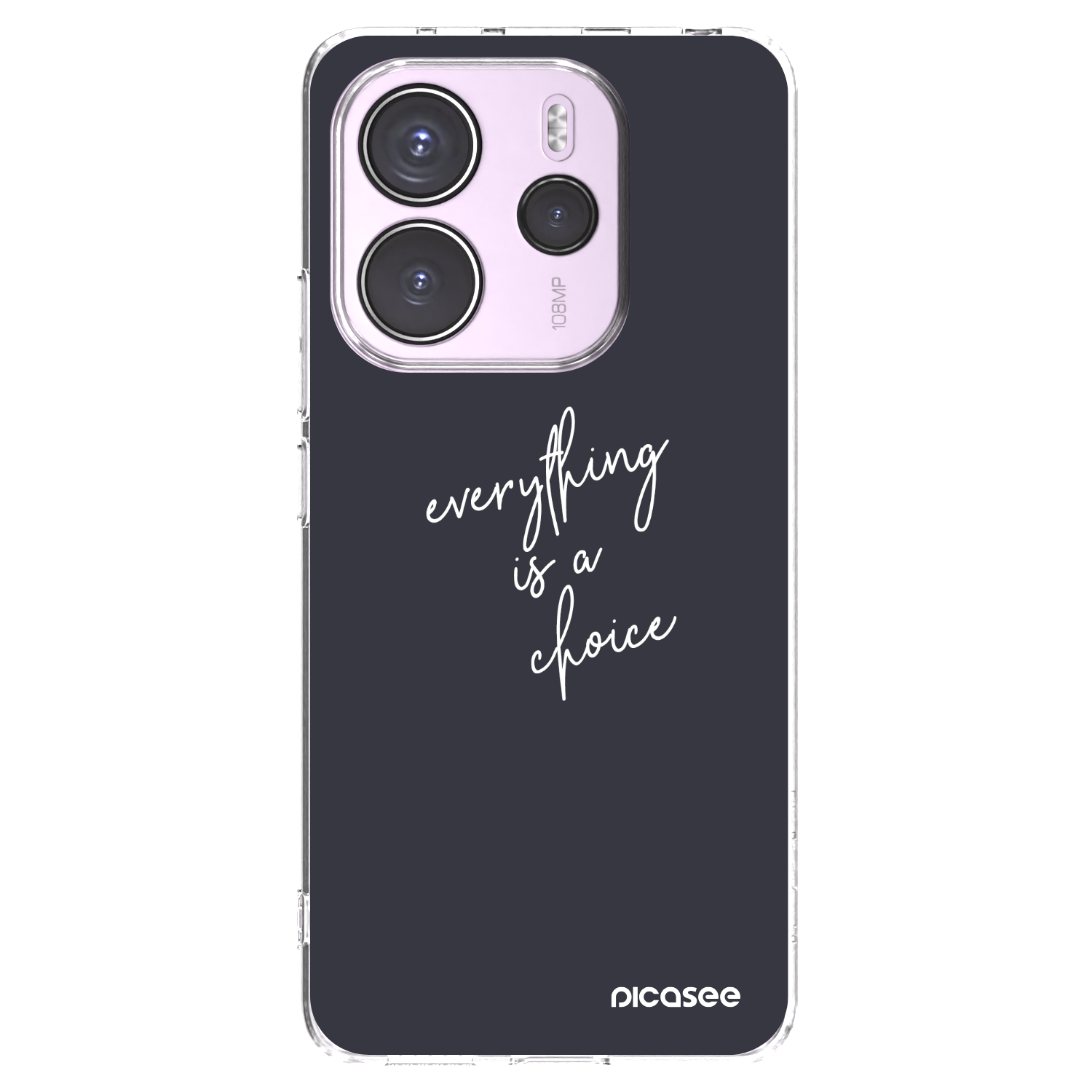 Picasee silikonowe przeźroczyste etui na Xiaomi Redmi Note 14 4G - Everything is a choice