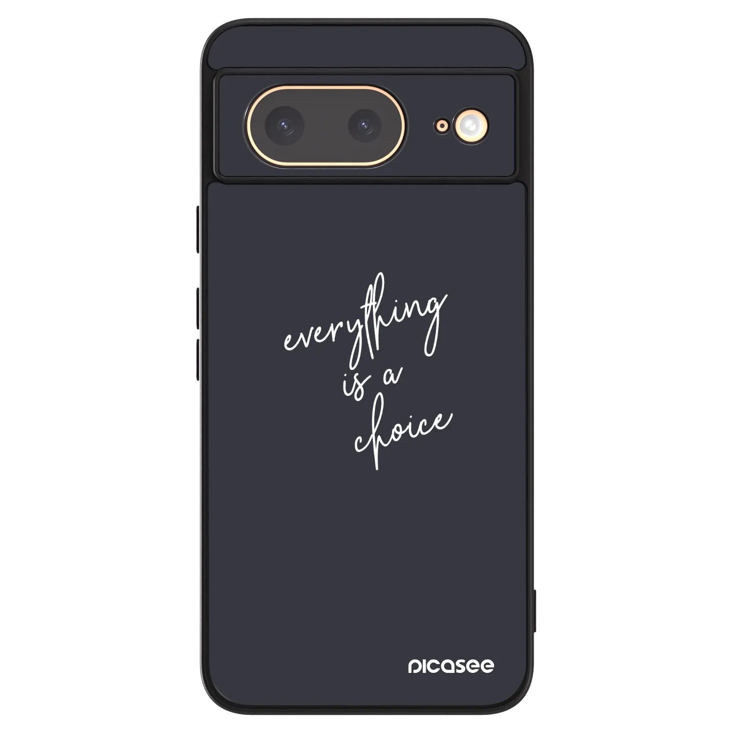 Picasee ULTIMATE CASE na Google Pixel 8 - Everything is a choice