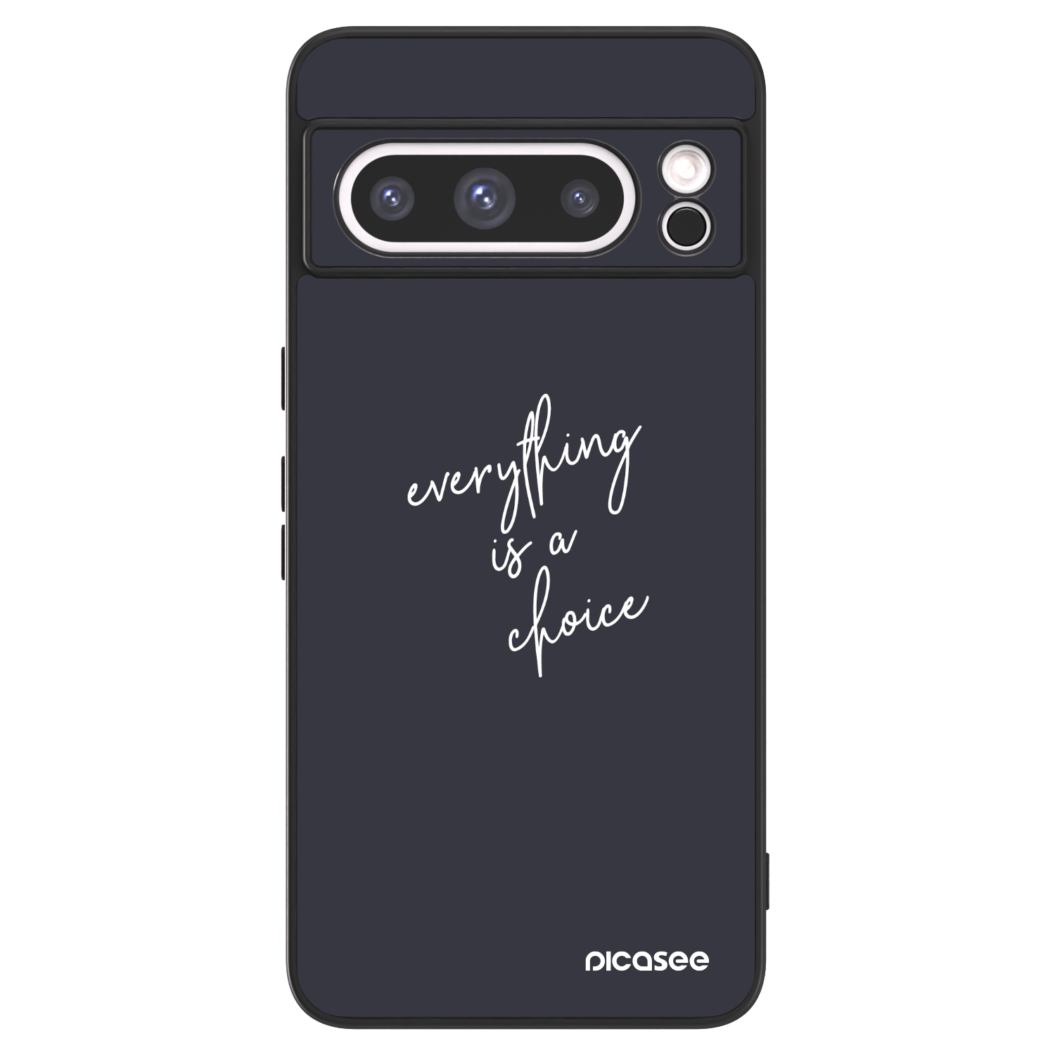 Picasee ULTIMATE CASE na Google Pixel 8 Pro - Everything is a choice