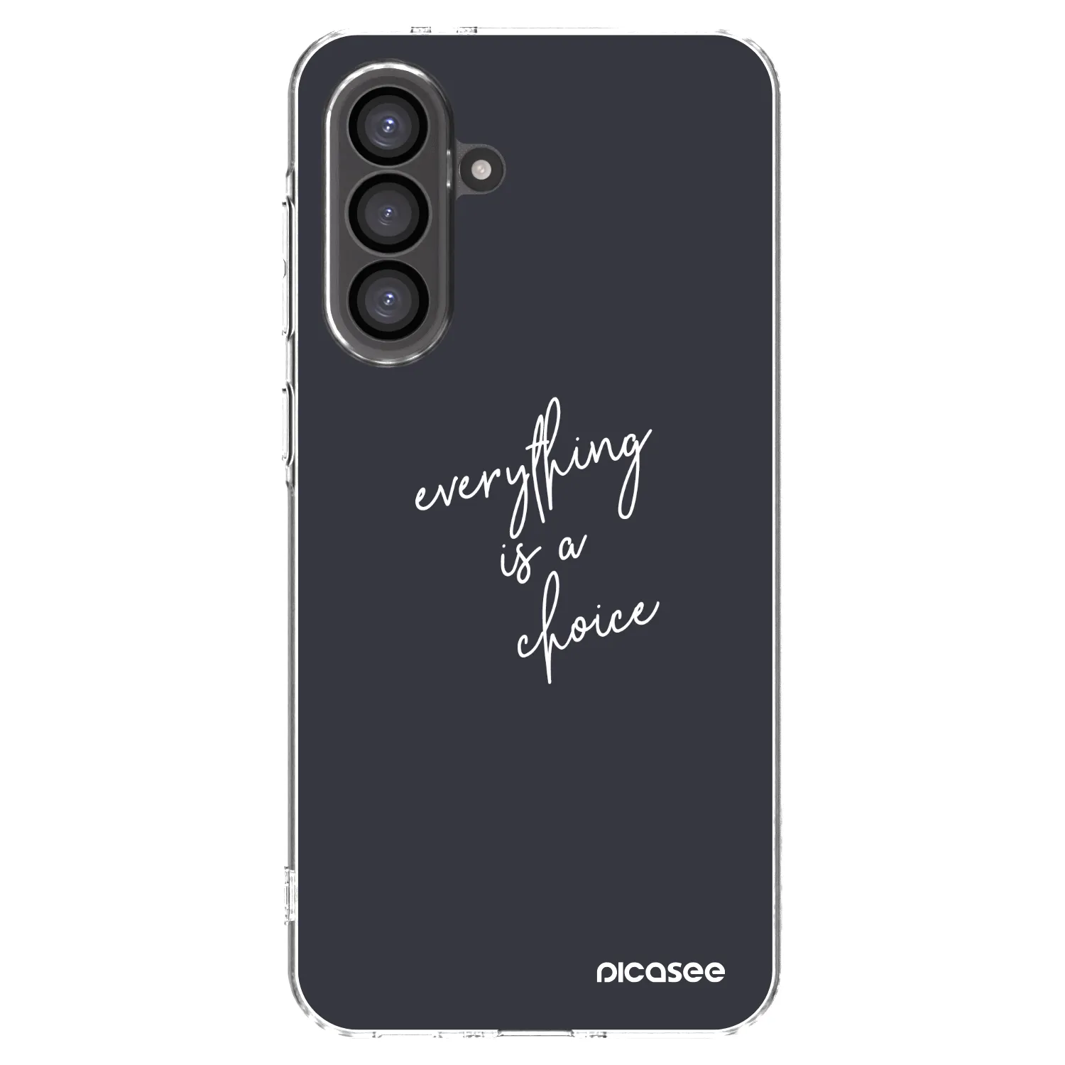 Picasee silikonowe przeźroczyste etui na Samsung Galaxy A56 5G A566B - Everything is a choice