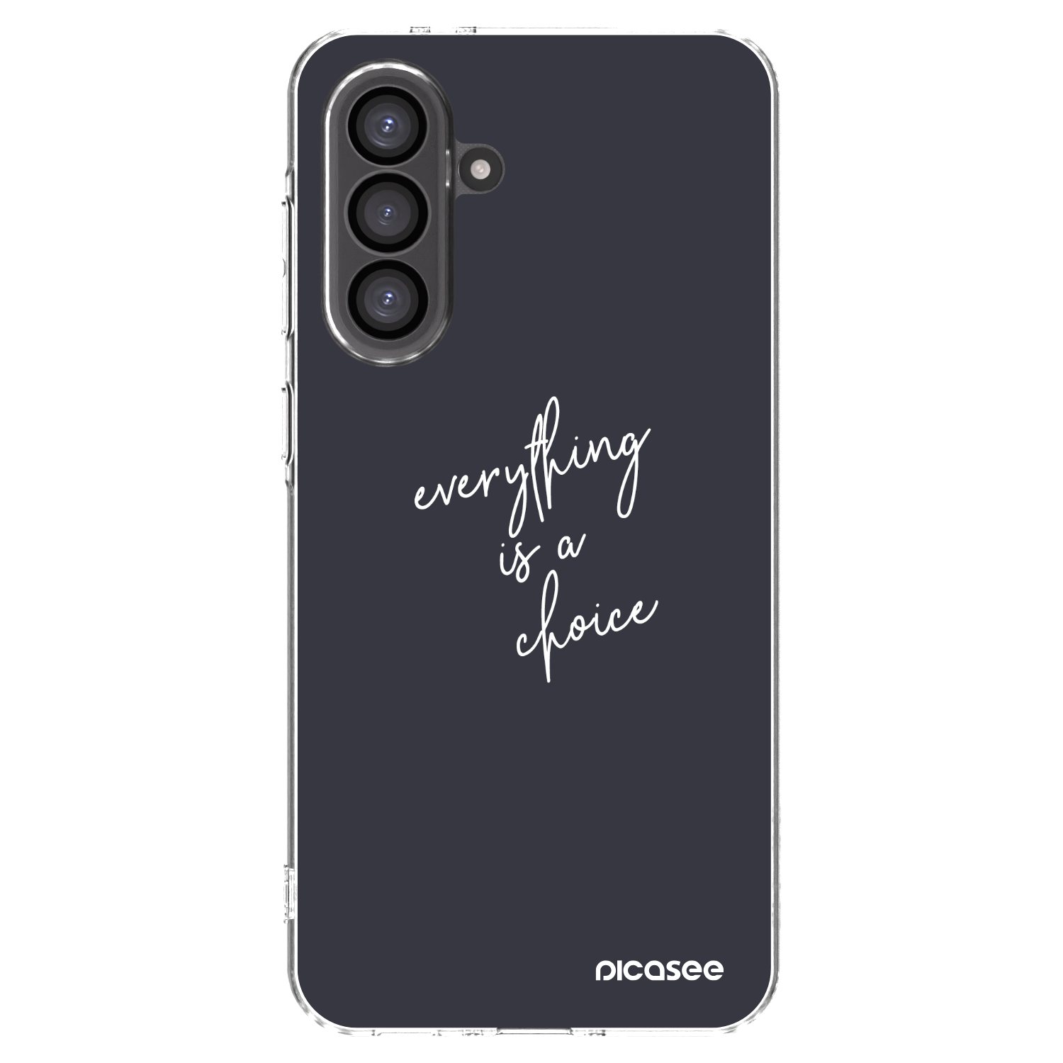 Picasee silikonowe przeźroczyste etui na Samsung Galaxy A36 5G - Everything is a choice