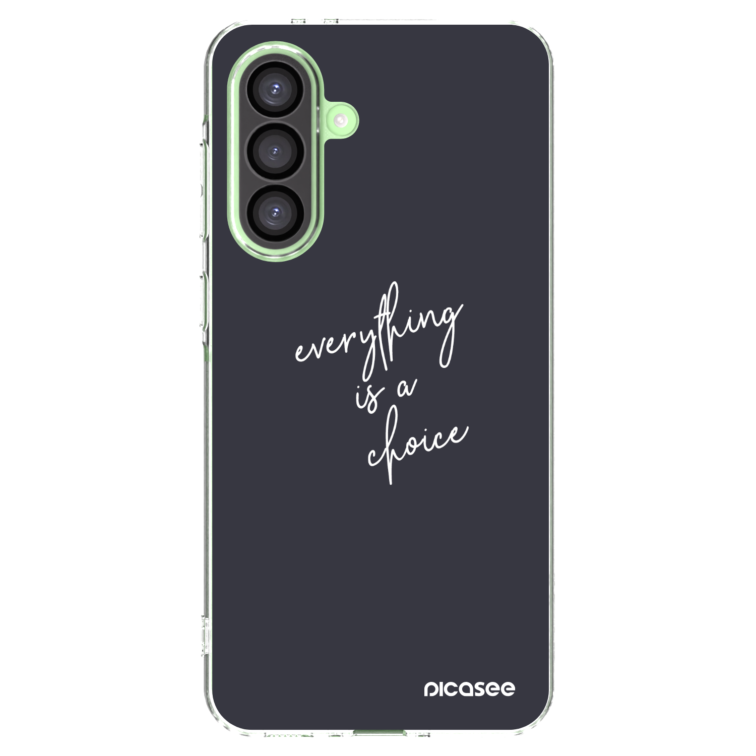 Picasee silikonowe przeźroczyste etui na Samsung Galaxy A26 5G A266B - Everything is a choice