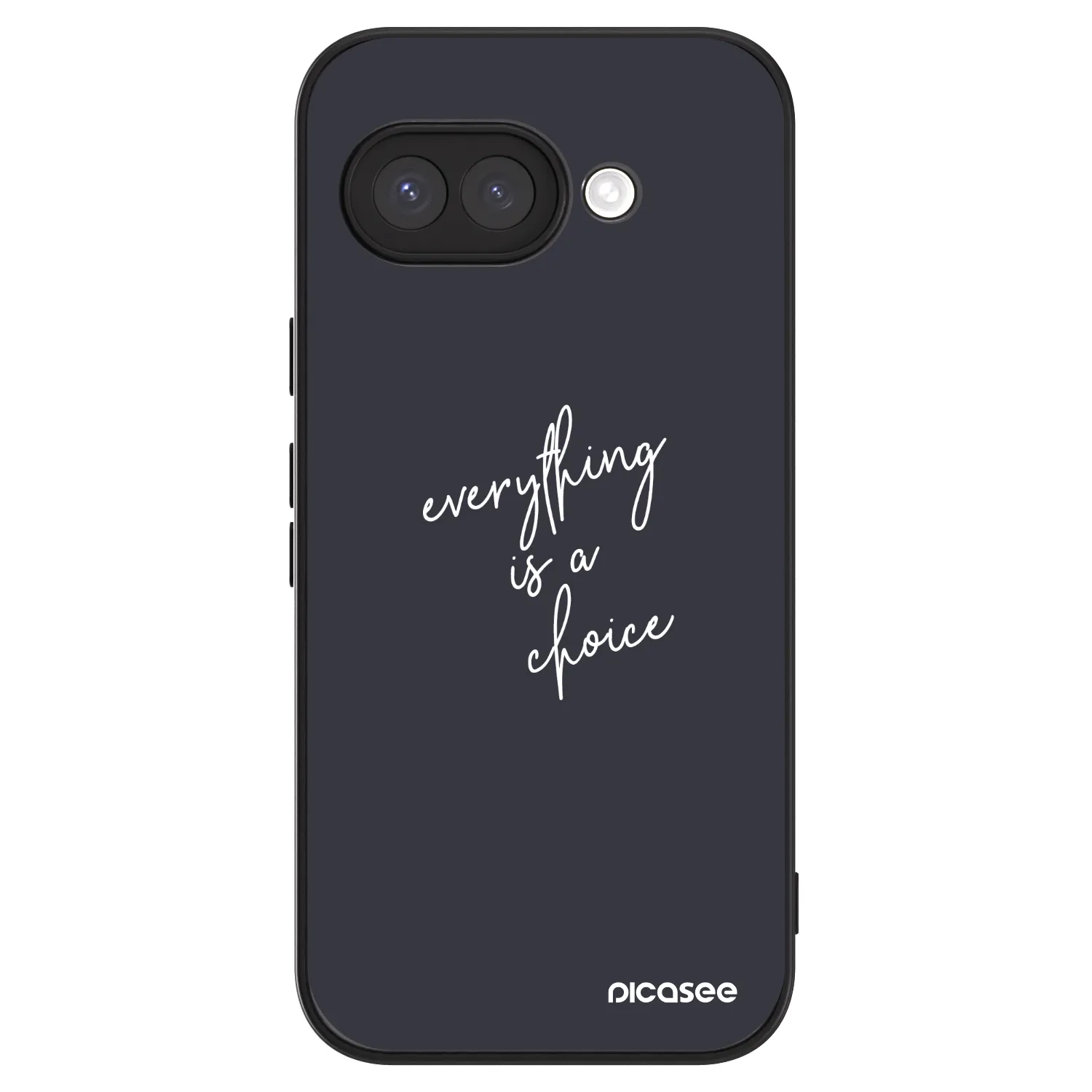 Picasee ULTIMATE CASE na Google Pixel 9a - Everything is a choice