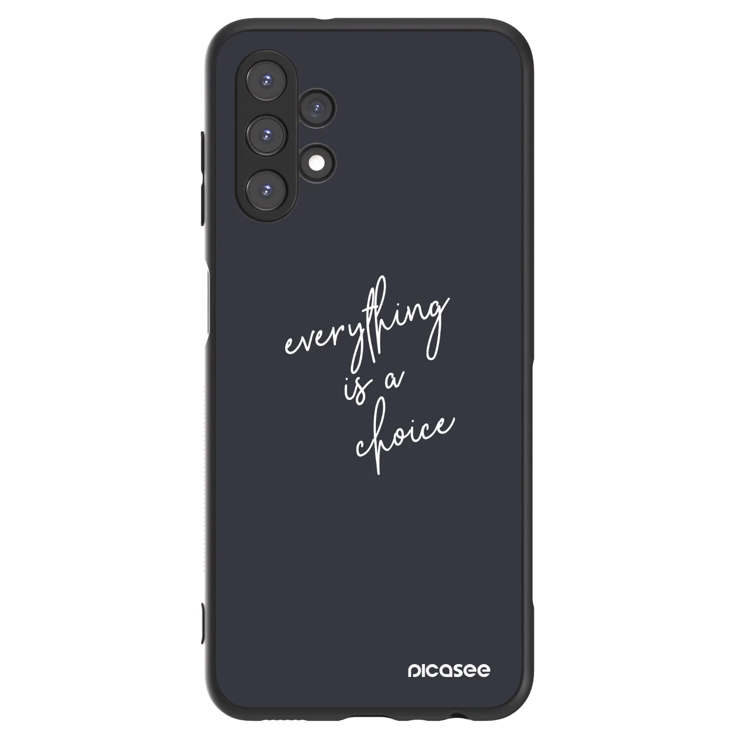 Picasee ULTIMATE CASE na Samsung Galaxy A13 5G - Everything is a choice