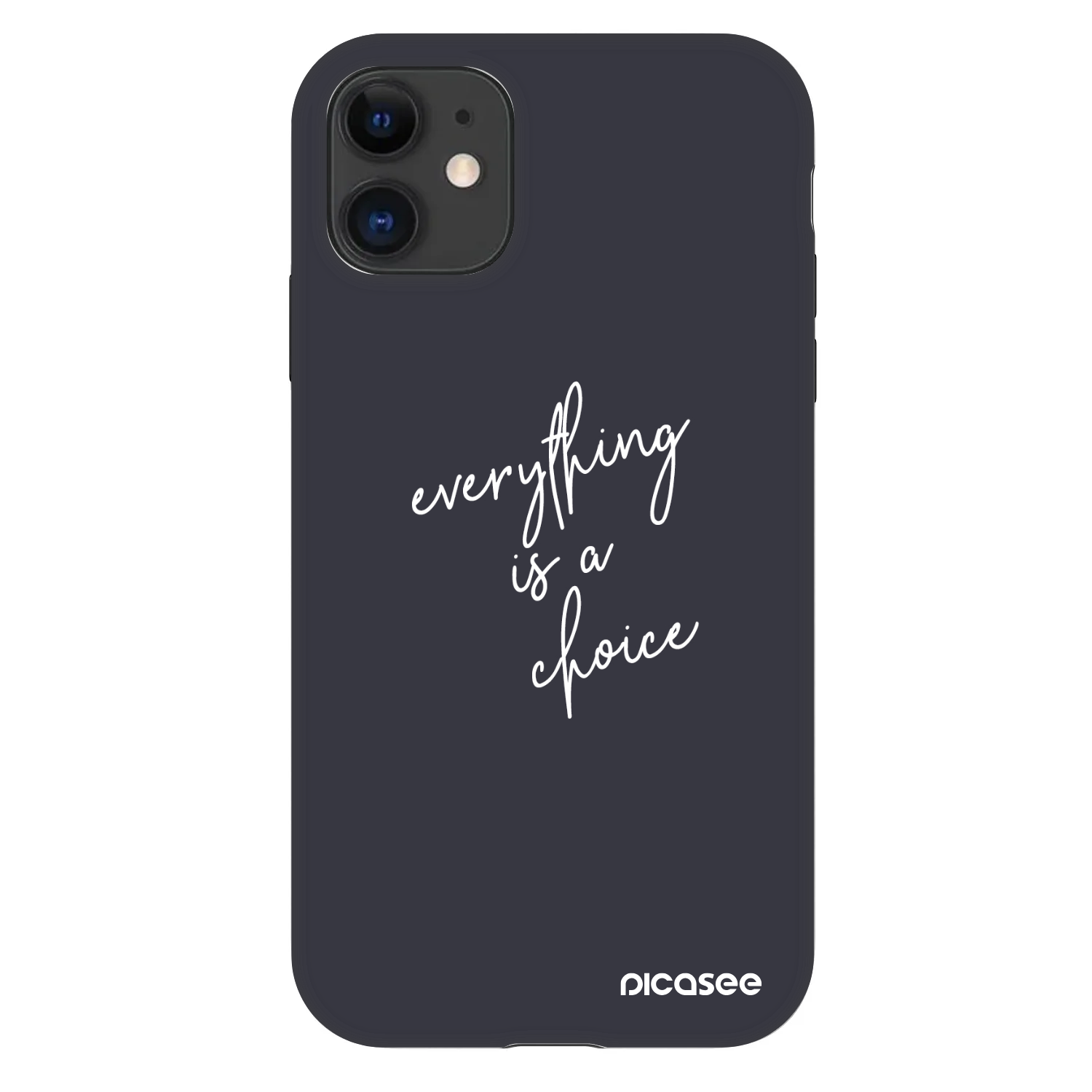 Picasee Fashion Case na Apple iPhone 11 - Everything is a choice