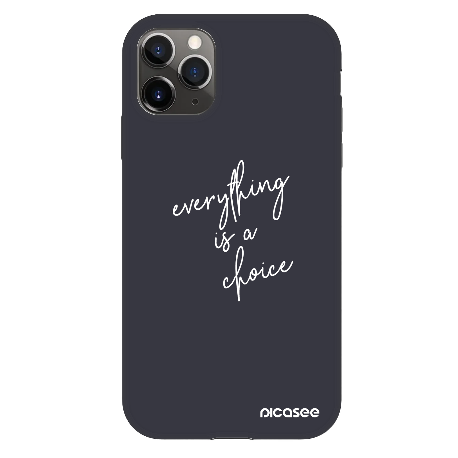 Picasee Fashion Case na Apple iPhone 11 Pro - Everything is a choice