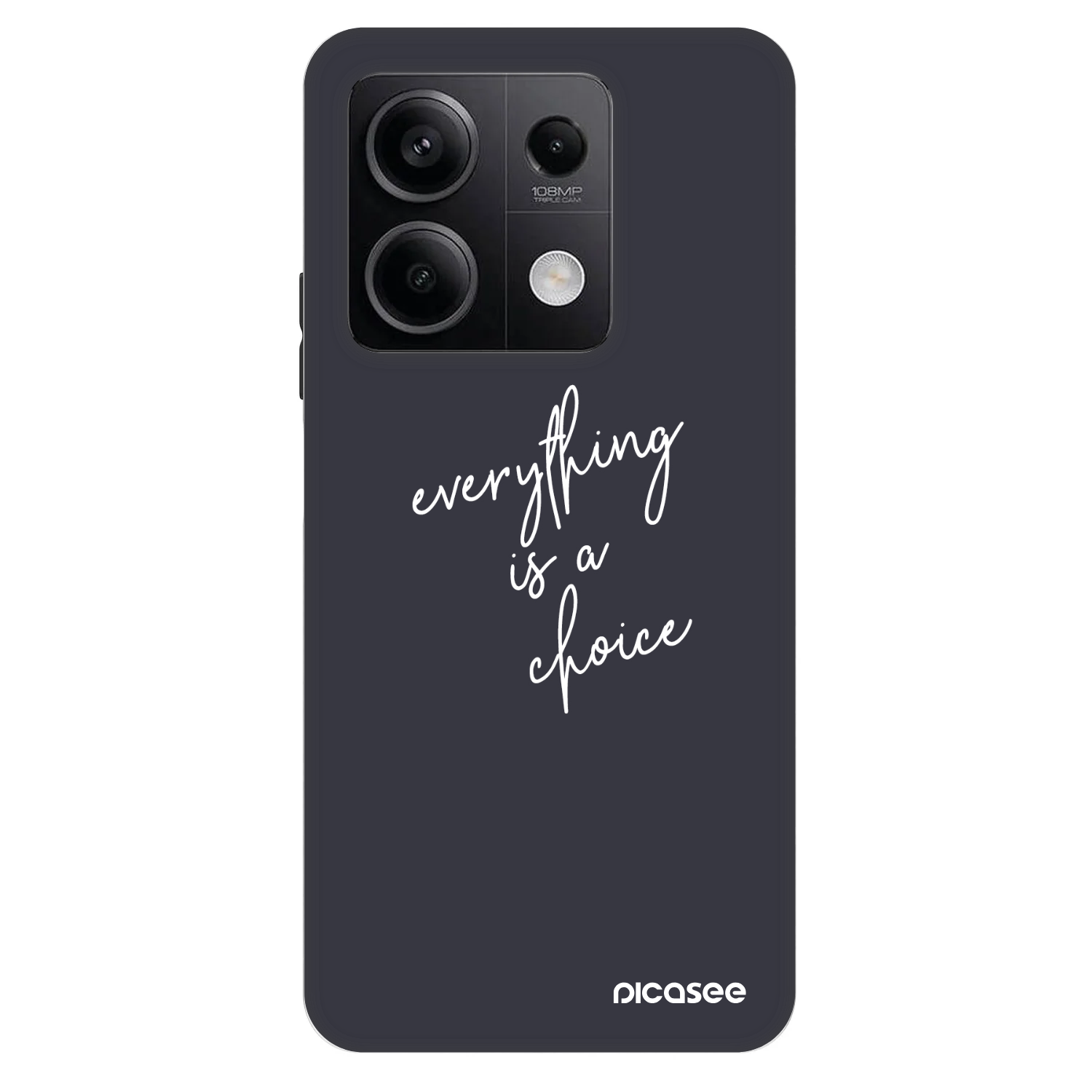 Picasee Fashion Case na Xiaomi Redmi Note 13 5G - Everything is a choice