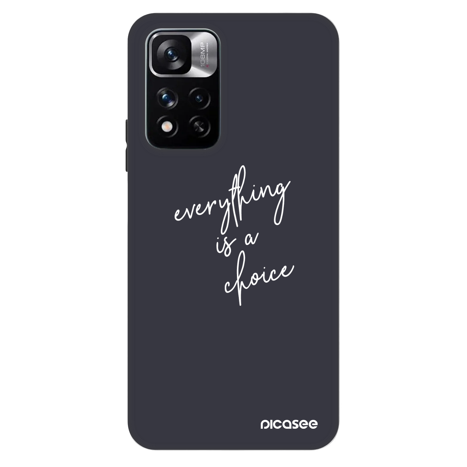 Picasee Fashion Case na Xiaomi Redmi Note 11 Pro 5G - Everything is a choice