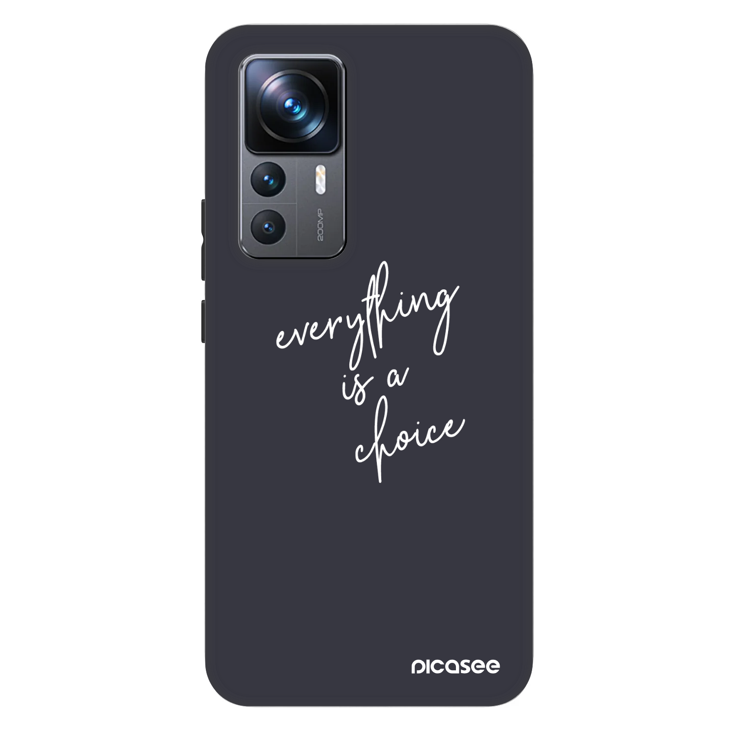 Picasee Fashion Case na Xiaomi 12T Pro - Everything is a choice