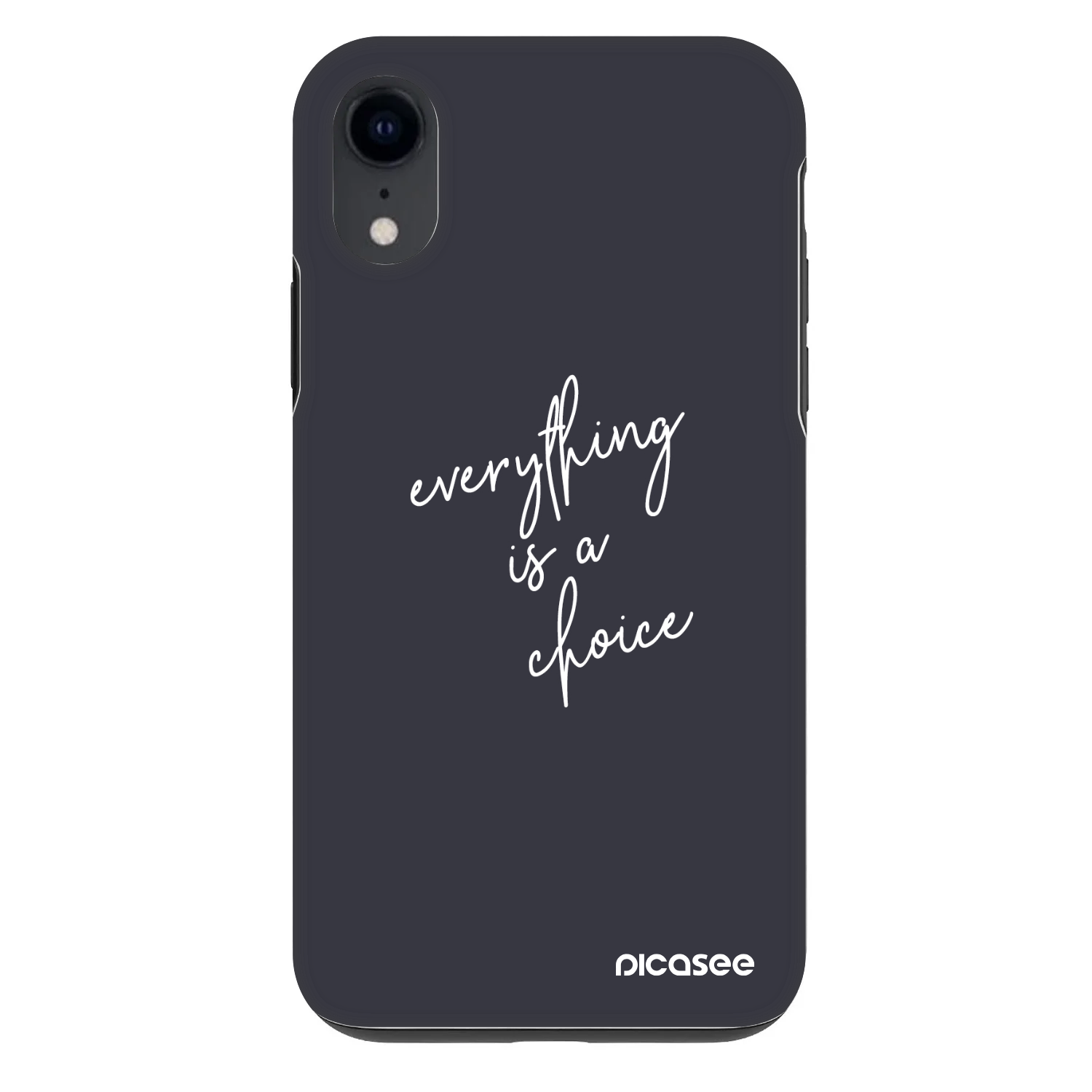 Picasee Fashion Case na Apple iPhone XR - Everything is a choice