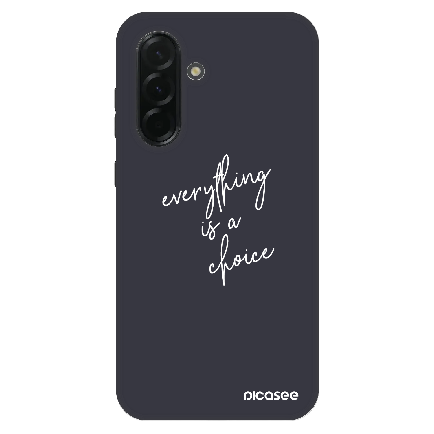 Picasee Fashion Case na Samsung Galaxy A36 5G - Everything is a choice