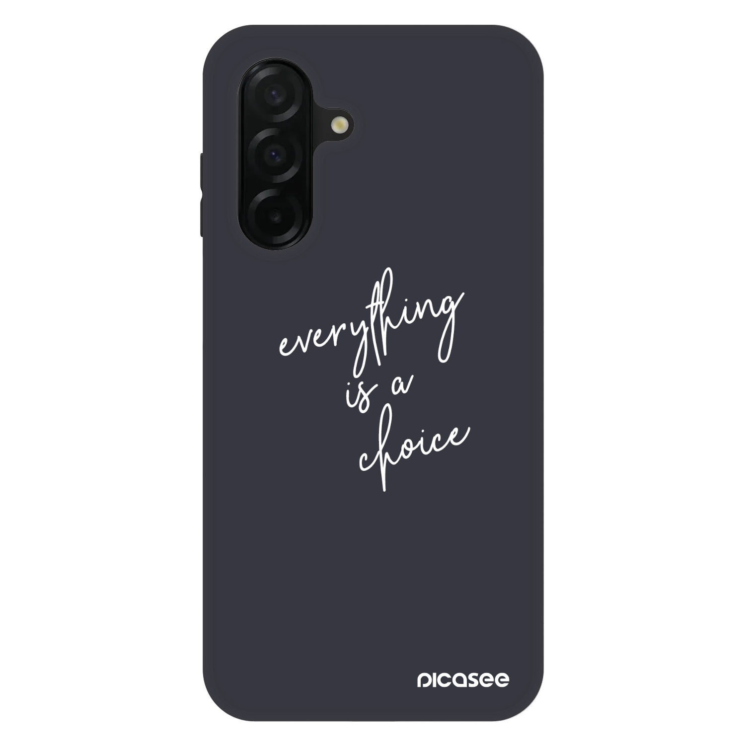 Picasee Fashion Case na Samsung Galaxy A26 5G A266B - Everything is a choice
